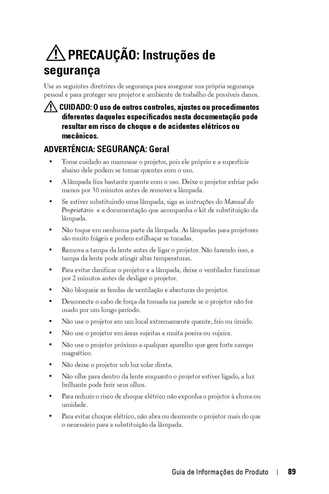 Dell XXX manual Precaução Instruções de segurança, Advertência Segurança Geral 