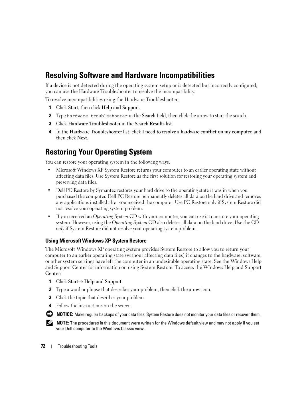 Dell YH242 owner manual Resolving Software and Hardware Incompatibilities, Restoring Your Operating System 