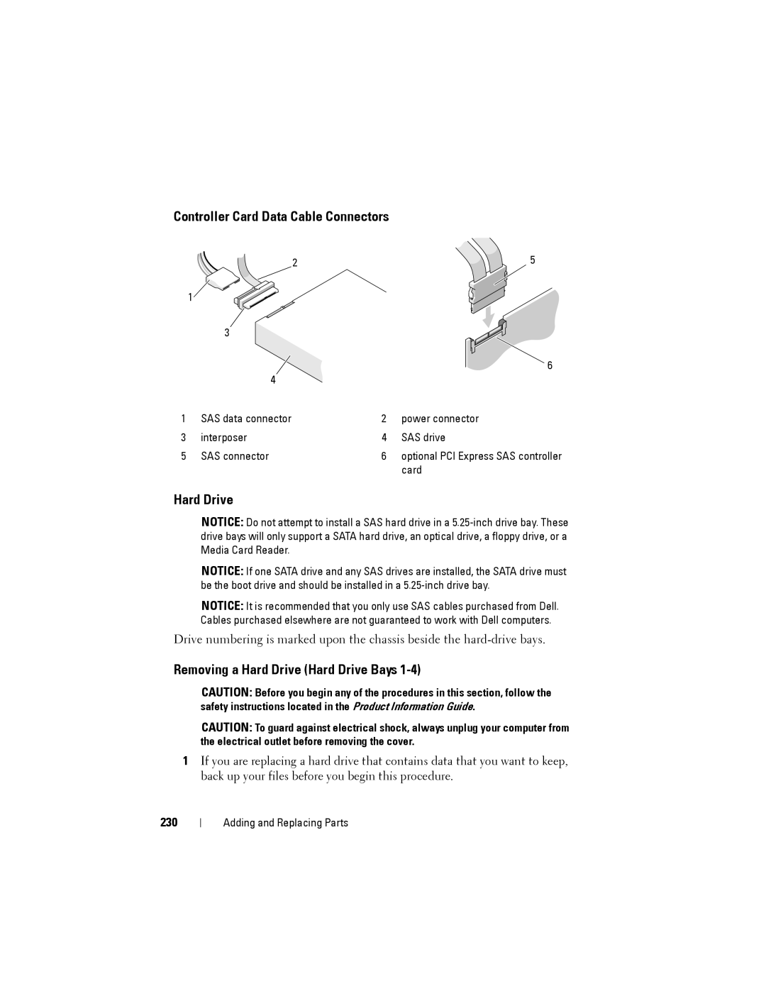 Dell YT583 manual Controller Card Data Cable Connectors, Removing a Hard Drive Hard Drive Bays, 230 