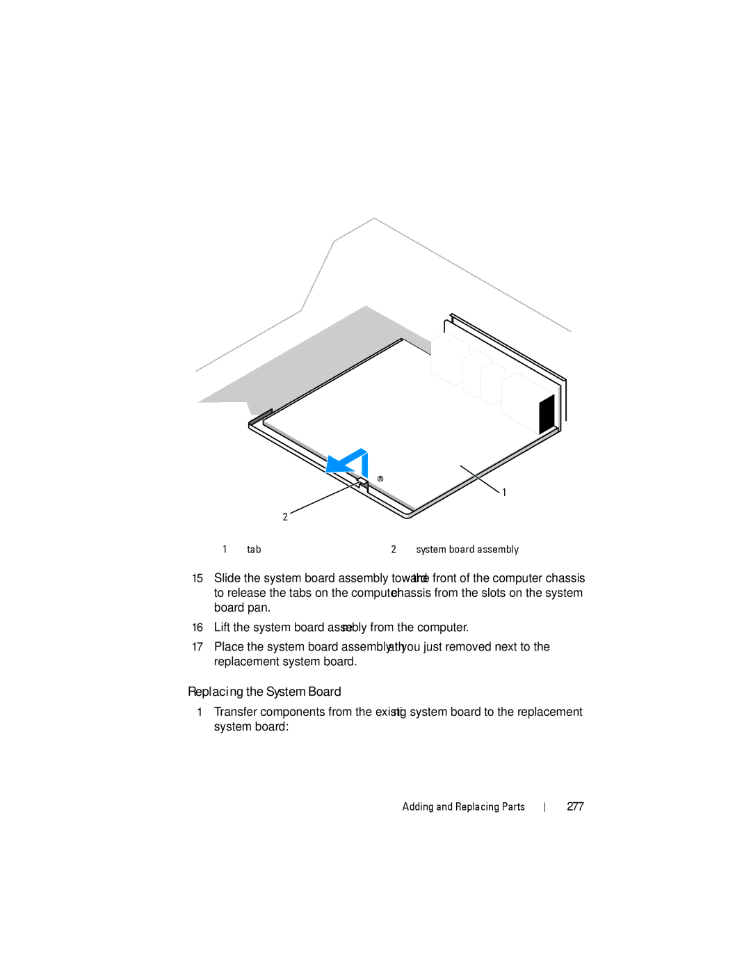 Dell YT583 manual Replacing the System Board, 277 