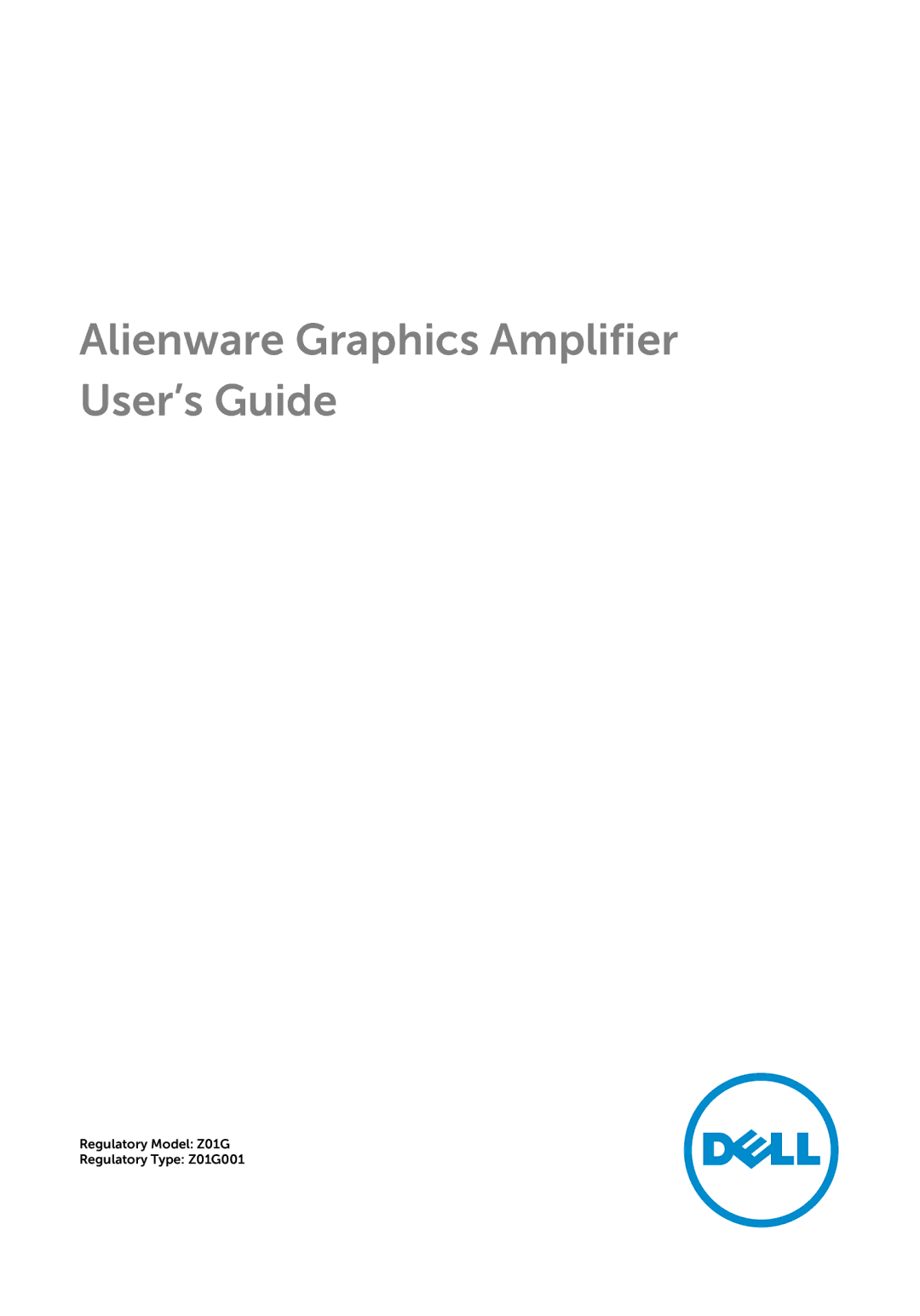 Dell Z01G manual Alienware Graphics Amplifier User’s Guide 