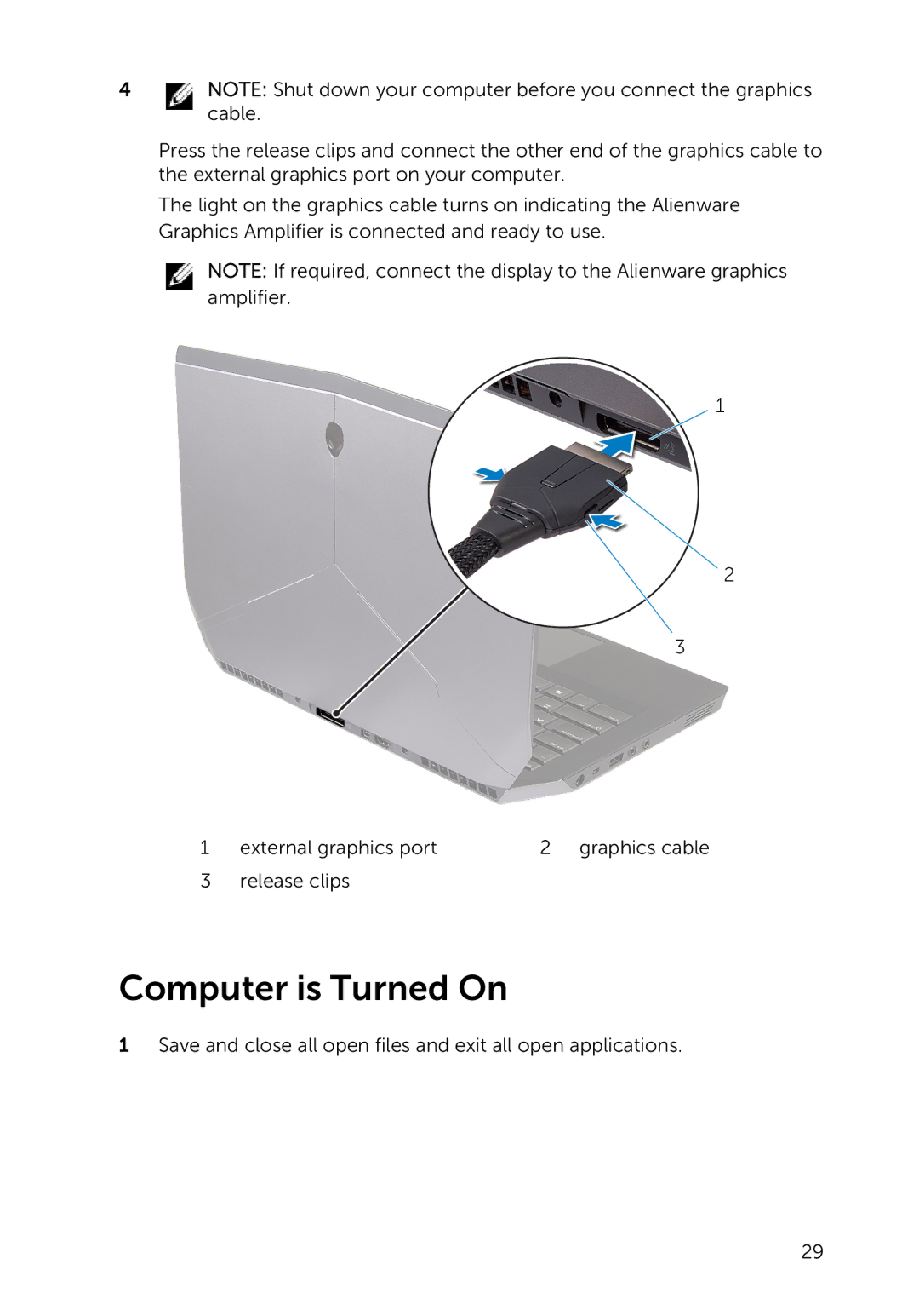 Dell Z01G manual Computer is Turned On 