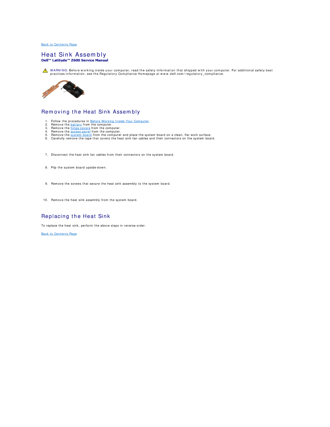 Dell Z600 specifications Removing the Heat Sink Assembly, Replacing the Heat Sink 