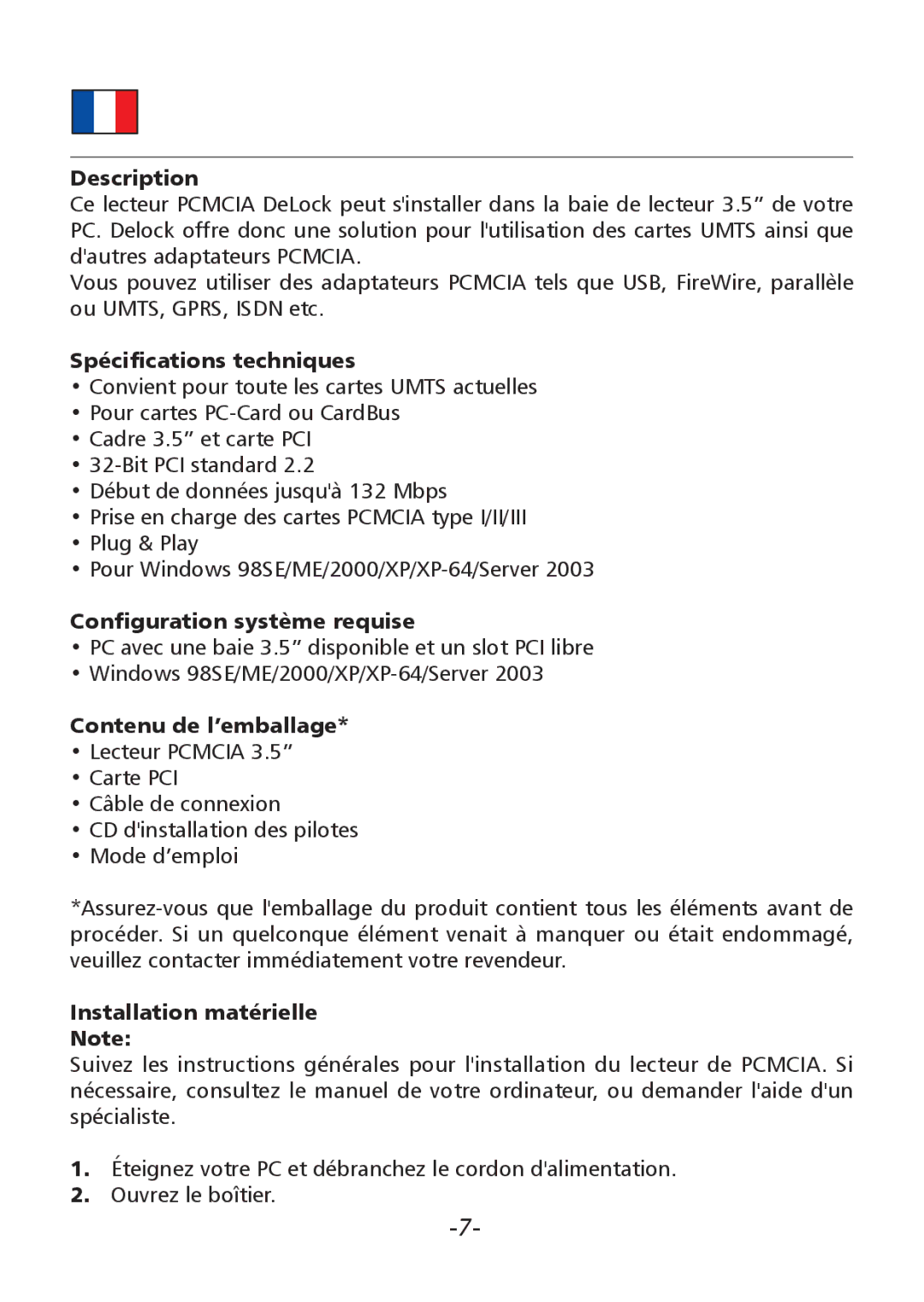 DeLOCK 66000 Spécifications techniques, Configuration système requise, Contenu de l’emballage, Installation matérielle 