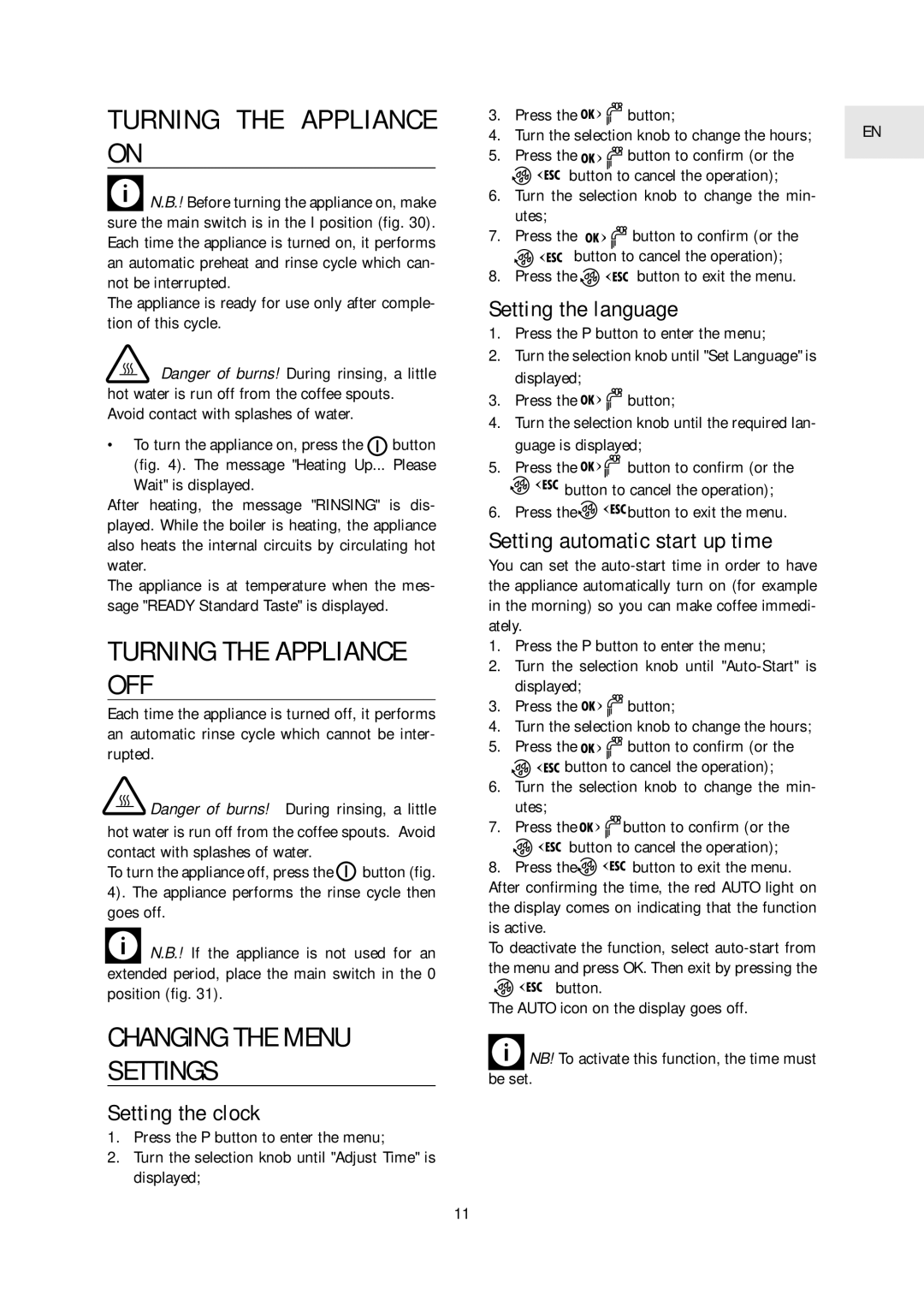 DeLonghi 5500 manual Turning the Appliance on, Turning the Appliance OFF, Changing the Menu Settings 