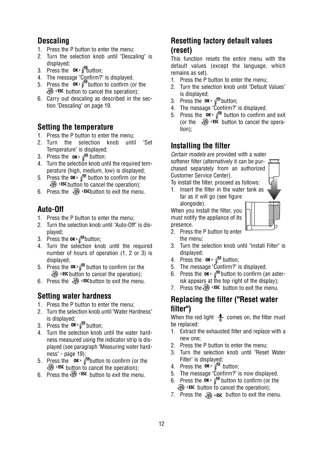 DeLonghi 5500 Descaling, Setting the temperature, Auto-Off, Setting water hardness, Resetting factory default values reset 