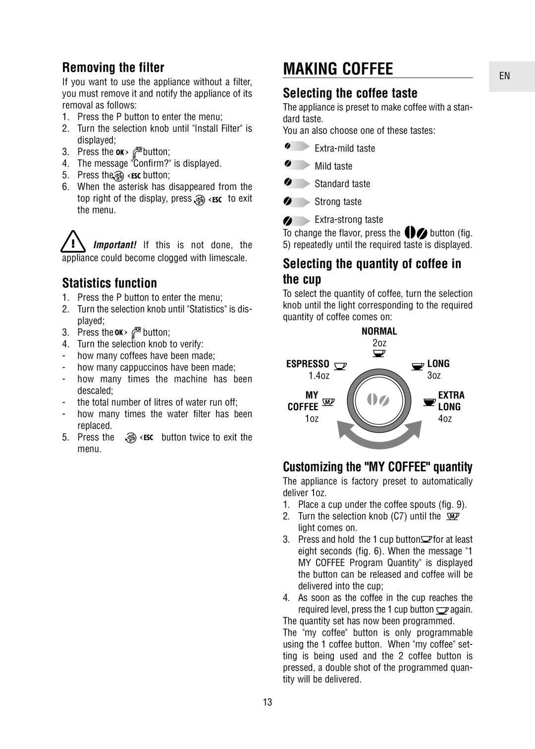 DeLonghi 5500 manual Making Coffee 