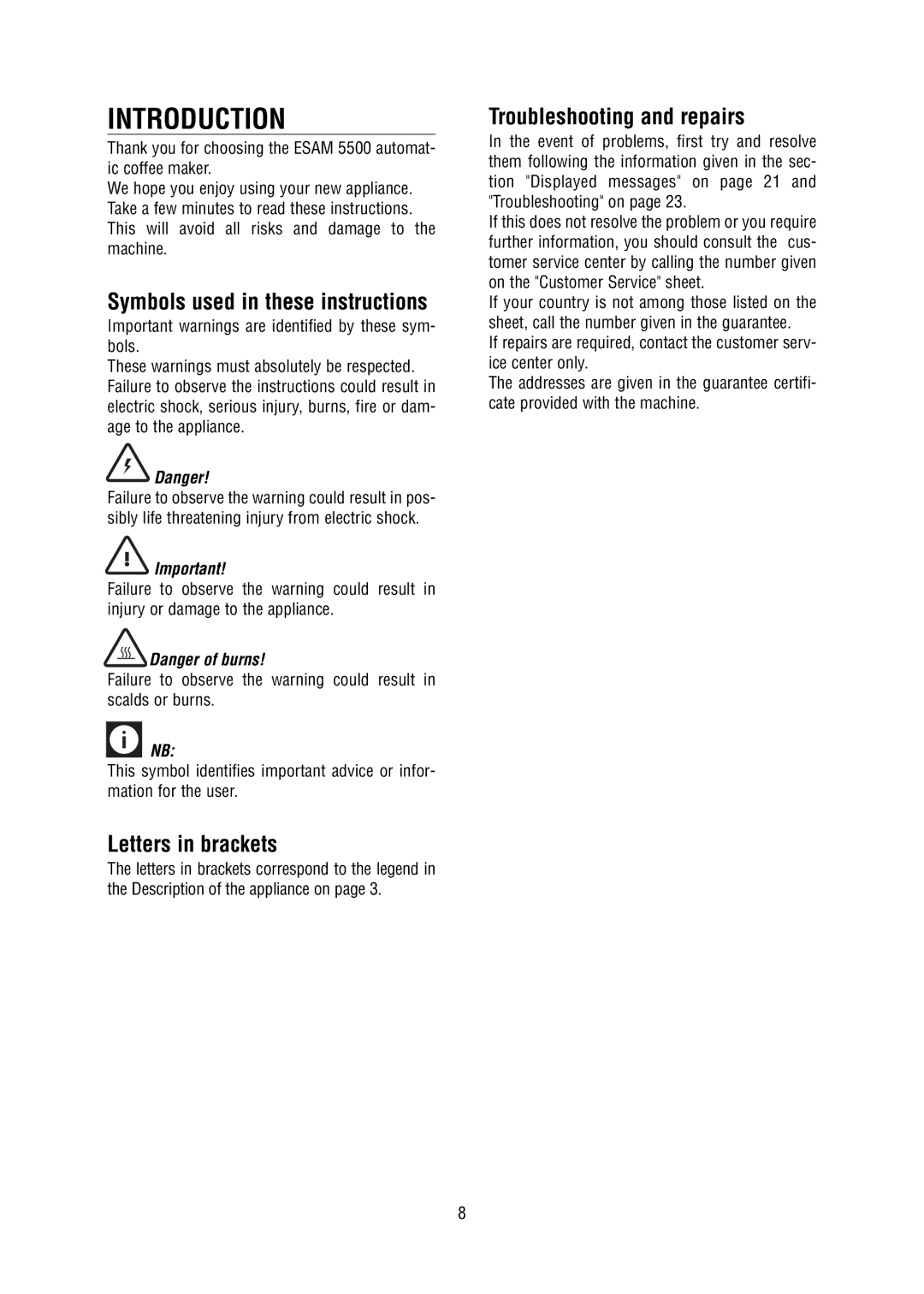 DeLonghi 5500 manual Introduction, Symbols used in these instructions, Letters in brackets, Troubleshooting and repairs 