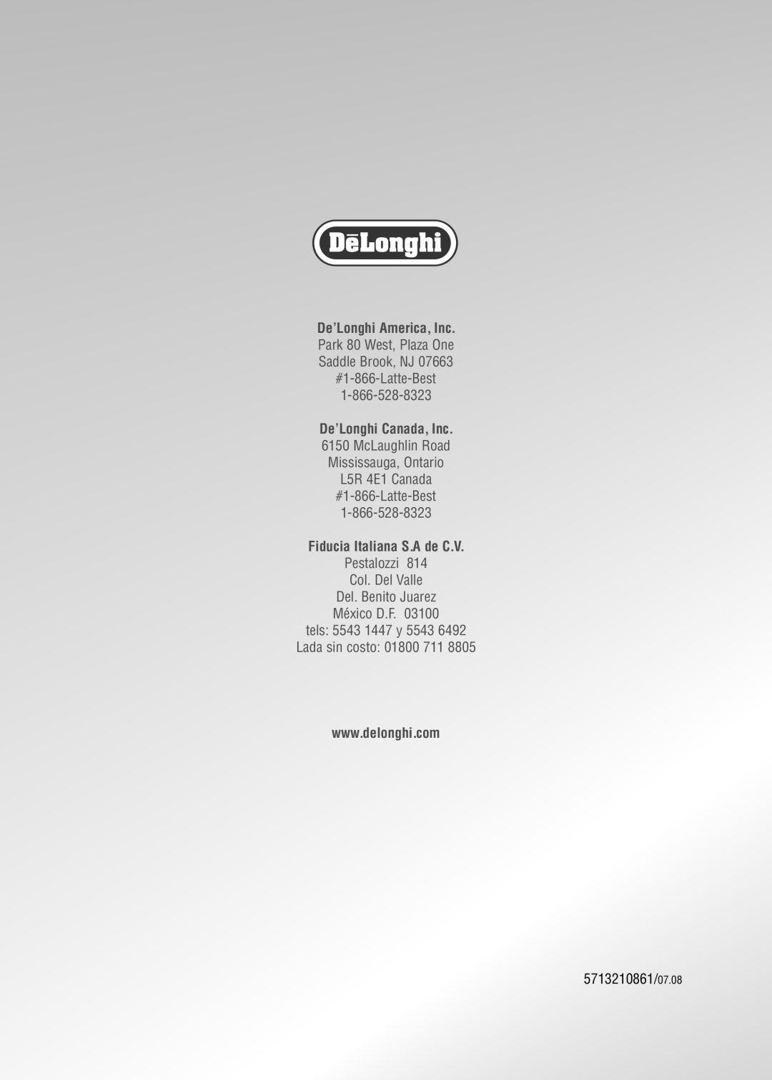 DeLonghi 5500 manual De’Longhi America, Inc, Park 80 West, Plaza One Saddle Brook, NJ #1-866-Latte-Best 
