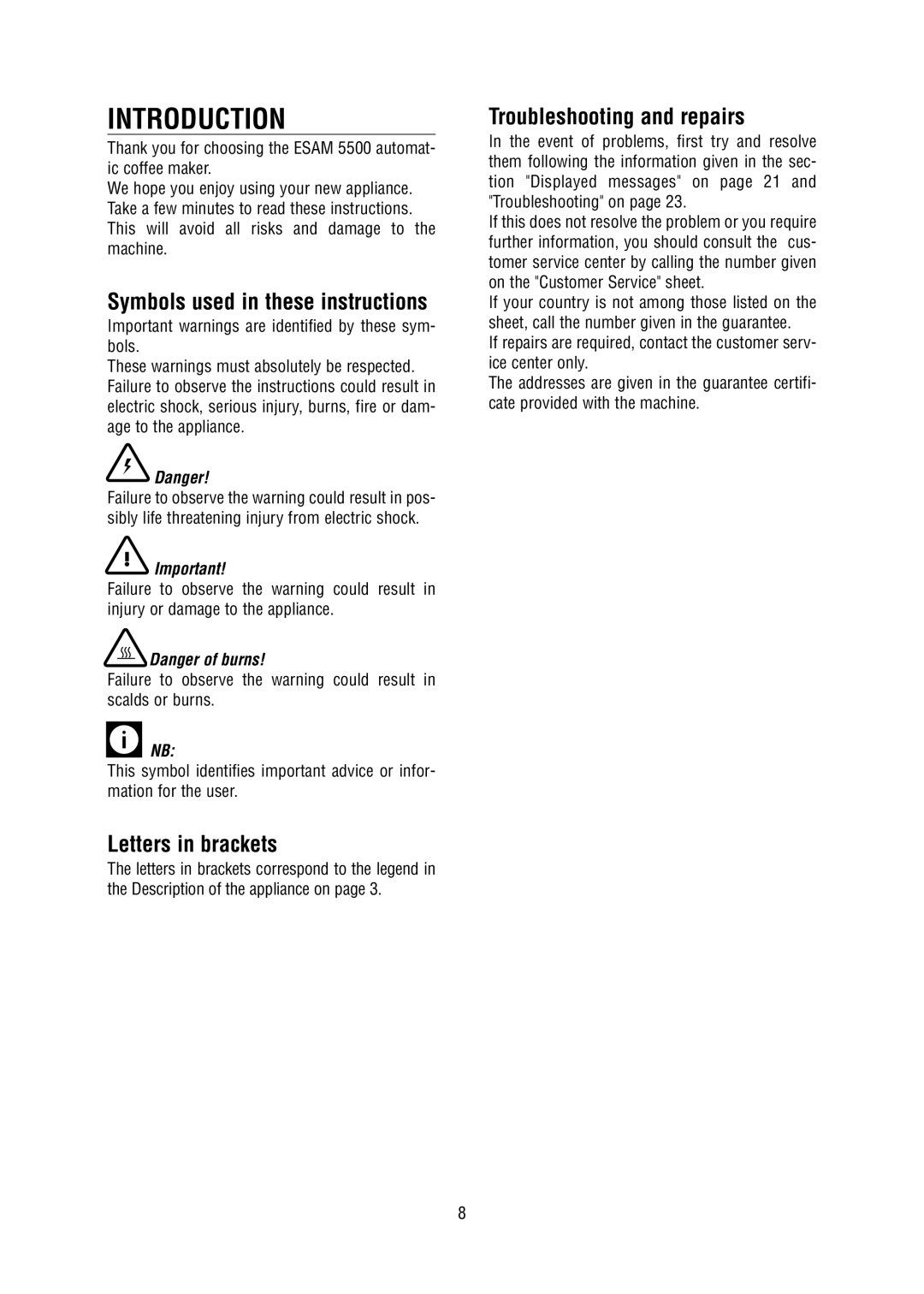 DeLonghi 5500 Introduction, Symbols used in these instructions, Letters in brackets, Troubleshooting and repairs, Danger 