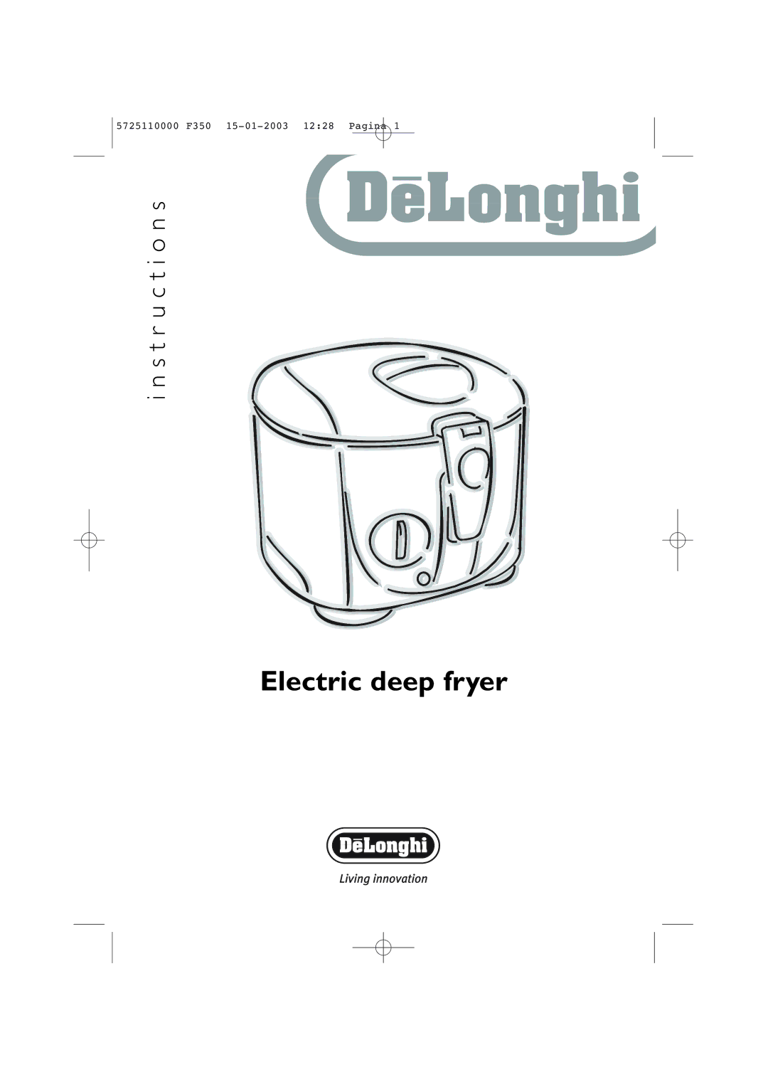 DeLonghi 5725110000 F350 manual Electric deep fryer 