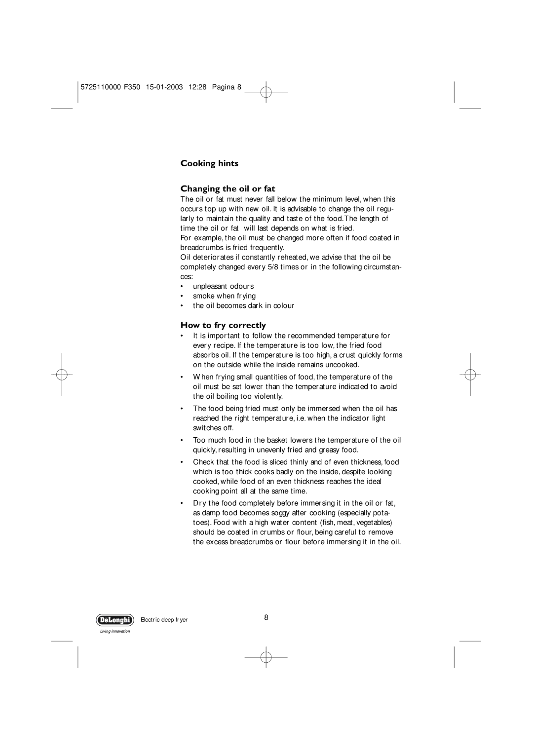 DeLonghi 5725110000 F350 manual Cooking hints Changing the oil or fat, How to fry correctly 