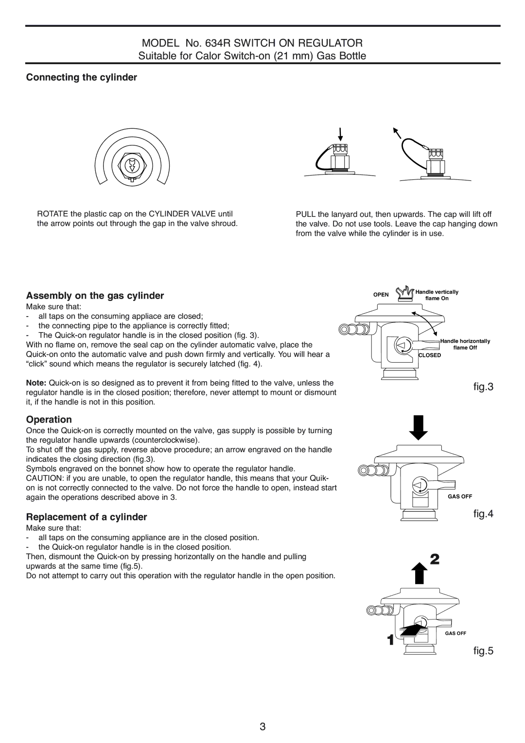 DeLonghi 634H, 634R manual Connecting the cylinder 