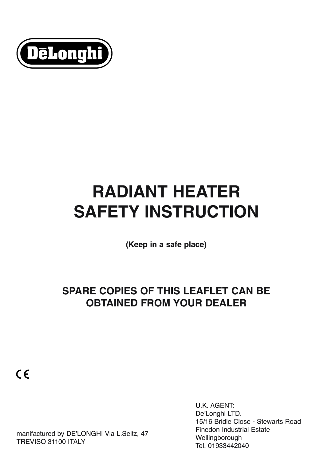 DeLonghi 634H, 634R manual Keep in a safe place, 15/16 Bridle Close - Stewarts Road, Radiant Heater Safety Instruction 