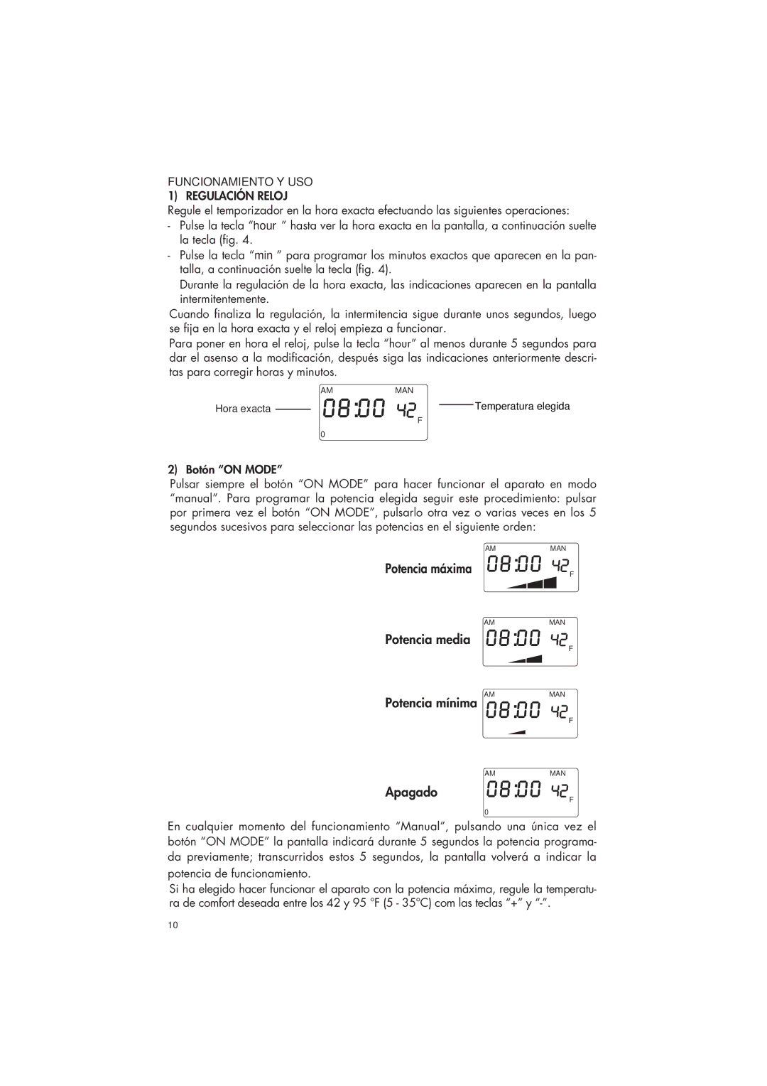 DeLonghi 6708EK manual Apagado, Funcionamiento Y USO 1 Regulación Reloj 