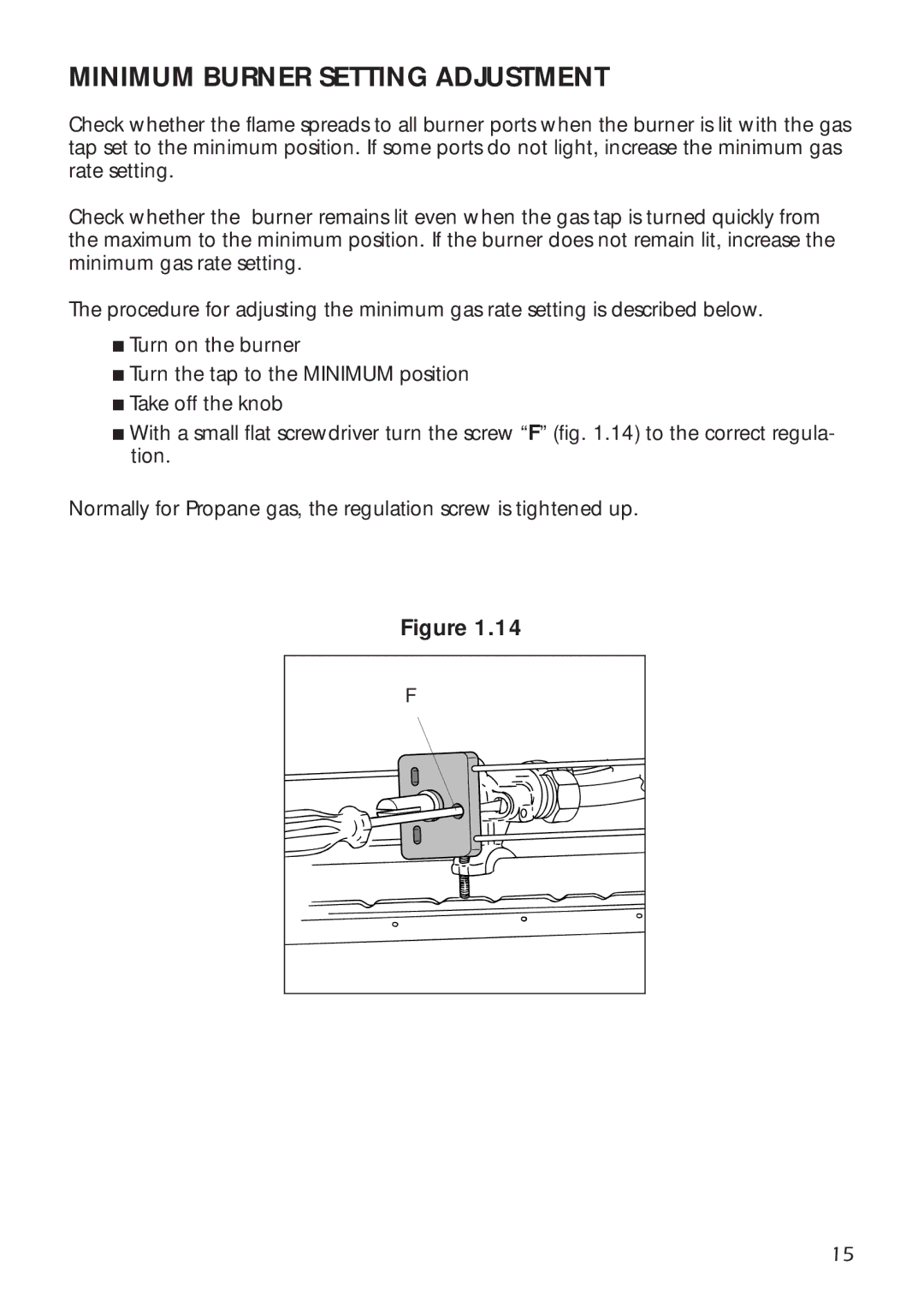 DeLonghi A 1346 G manual Minimum Burner Setting Adjustment 