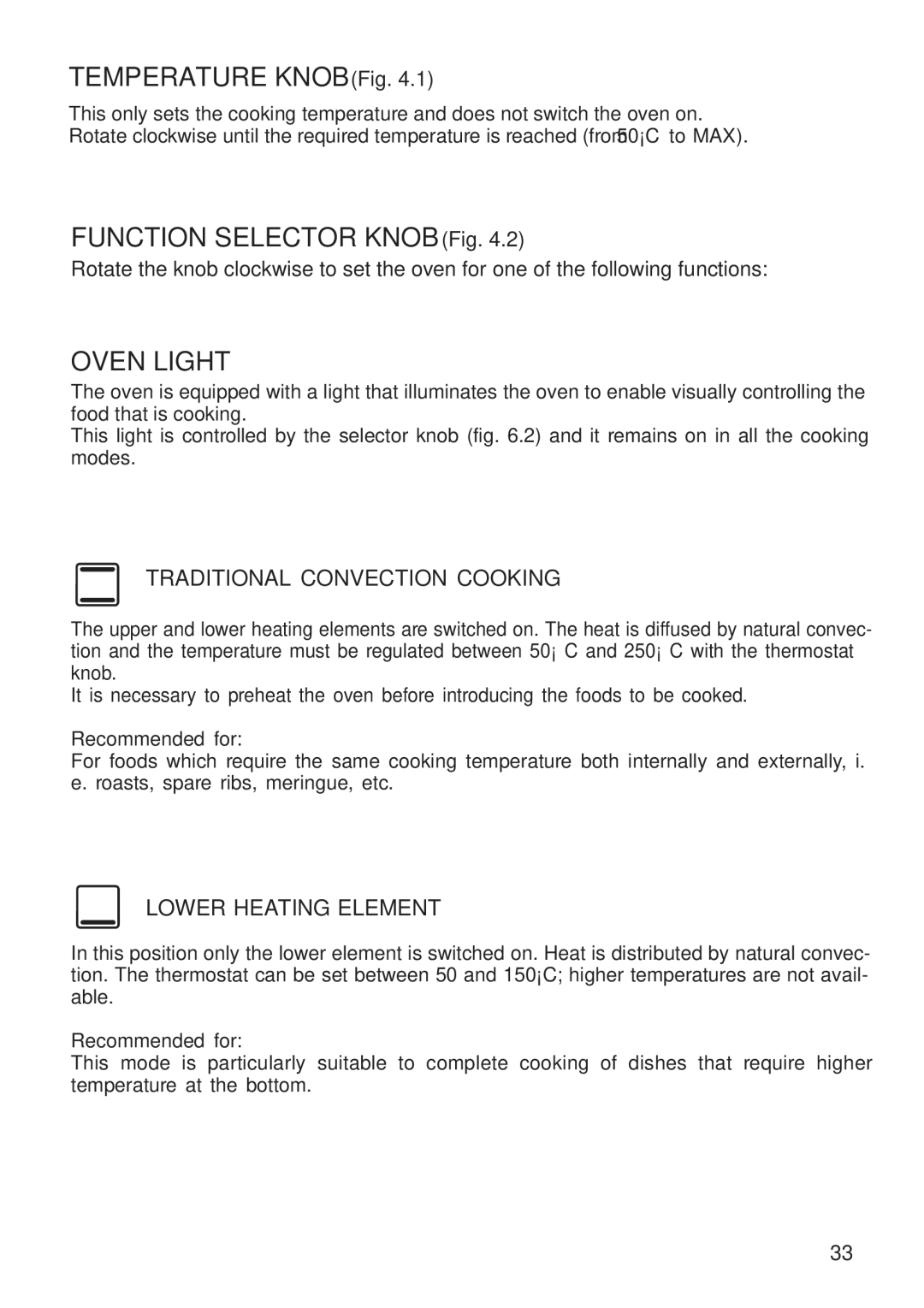 DeLonghi A 1346 G manual Temperature Knob Fig, Function Selector Knob Fig, Oven Light, Traditional Convection Cooking 