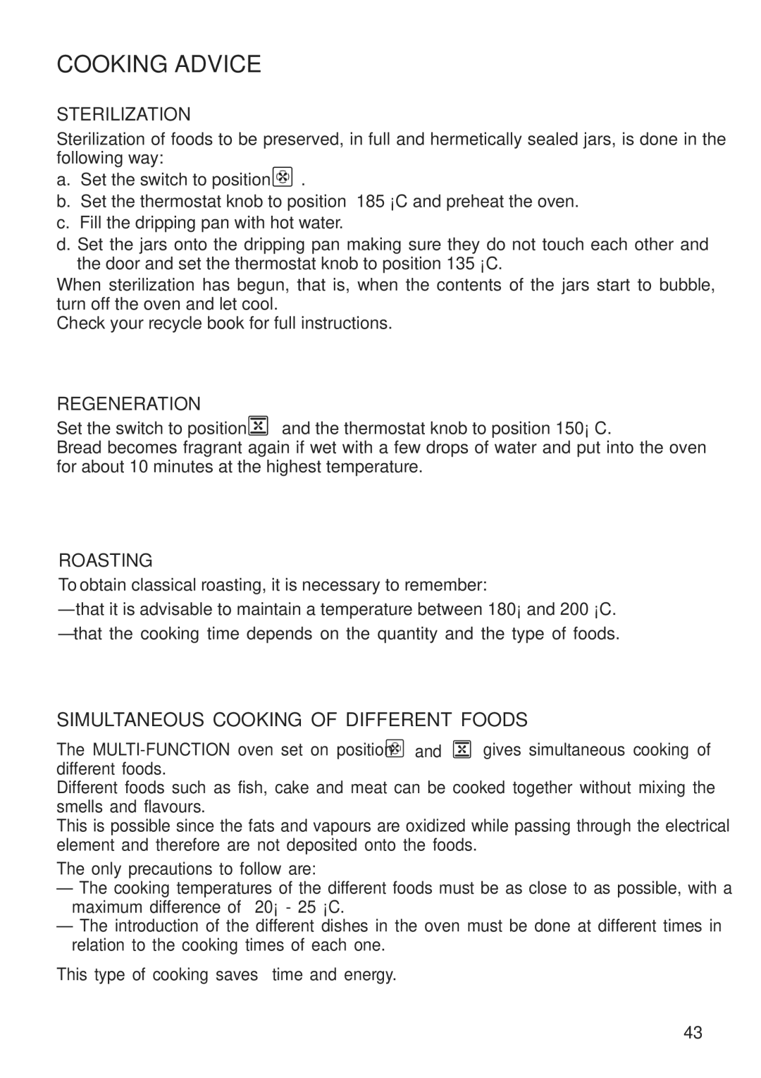 DeLonghi A 1346 G manual Simultaneous Cooking of Different Foods 