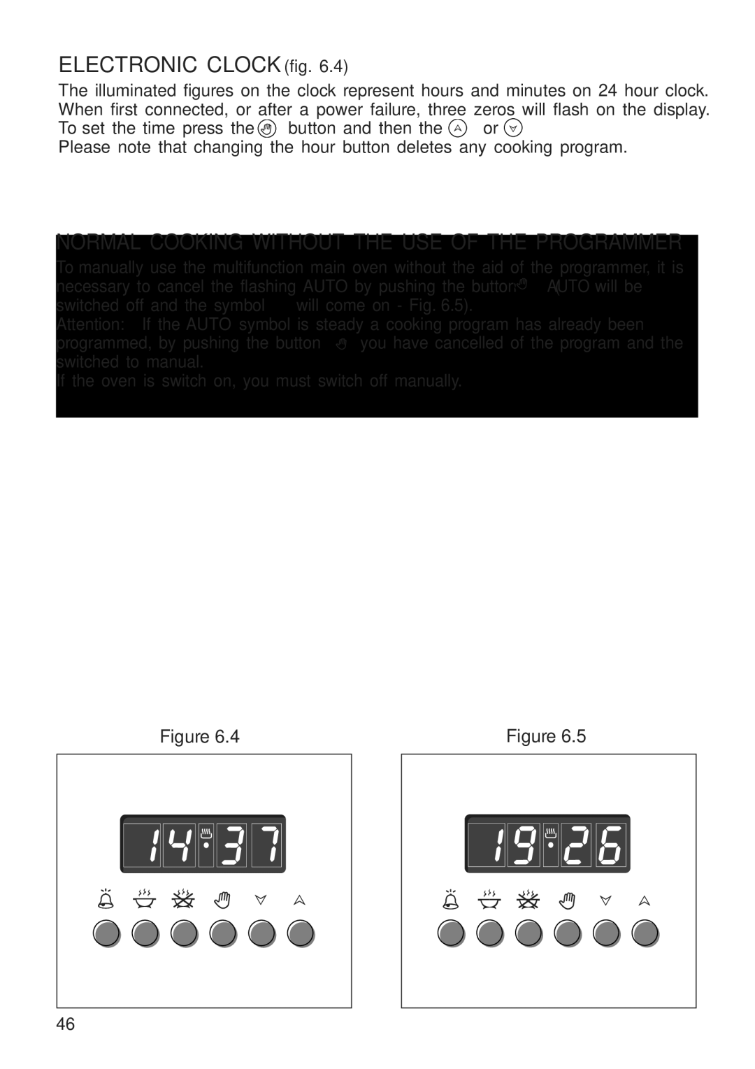 DeLonghi A 1346 G manual Electronic Clock fig, Normal Cooking Without the USE of the Programmer 