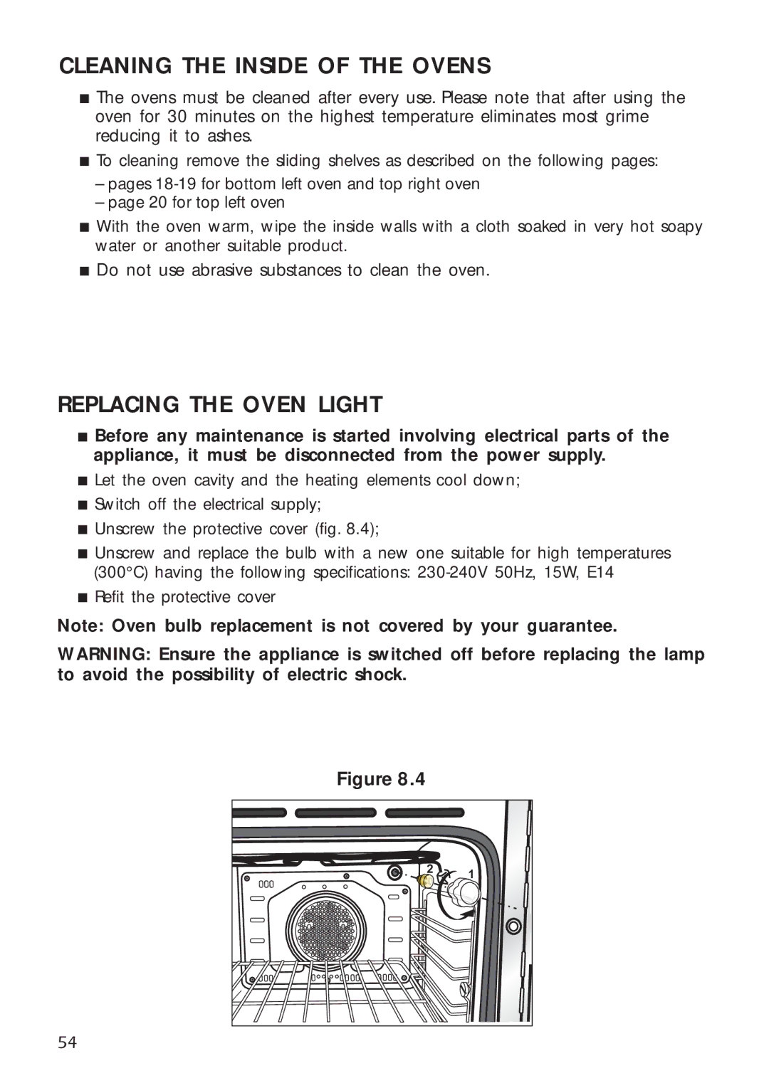 DeLonghi A 1346 G manual Cleaning the Inside of the Ovens, Replacing the Oven Light 