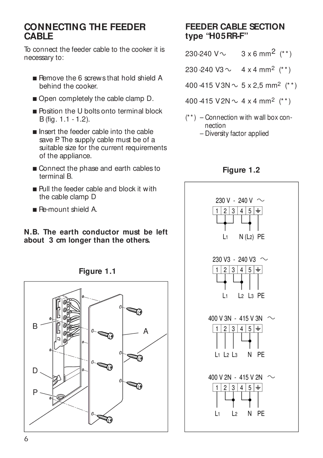 DeLonghi A 1346 G manual Connecting the Feeder Cable, Feeder Cable Section type H05RR-F 