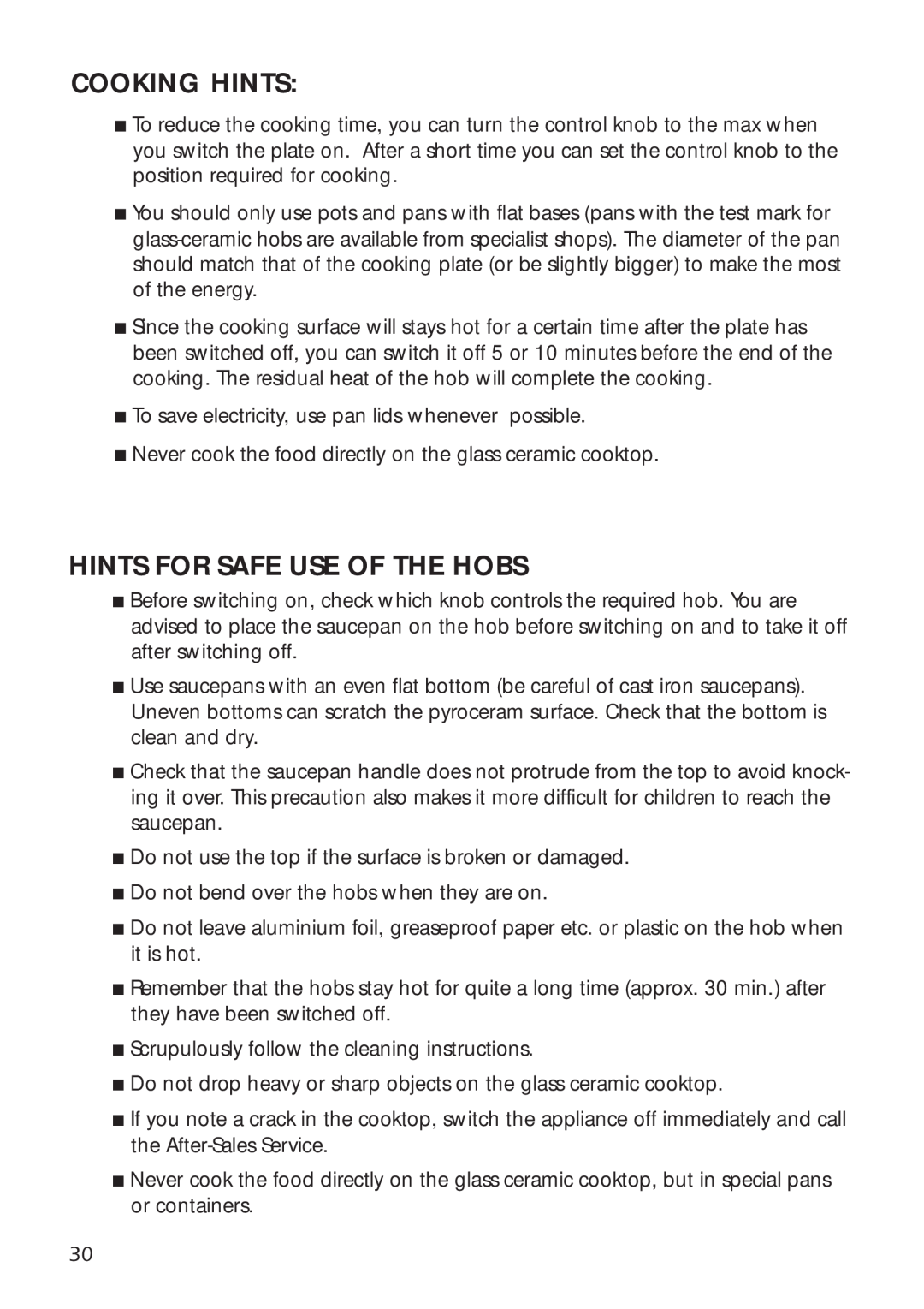 DeLonghi A 1346 G manual Hints For Safe Use Of The Hobs, Cooking Hints 