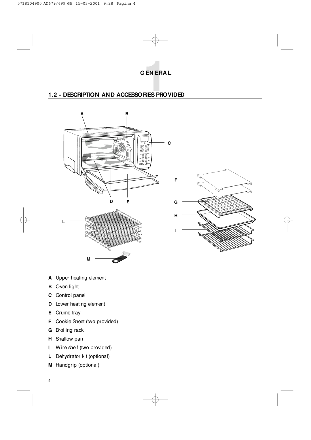 DeLonghi AD679/699 manual GENERAL1 Description and Accessories Provided 