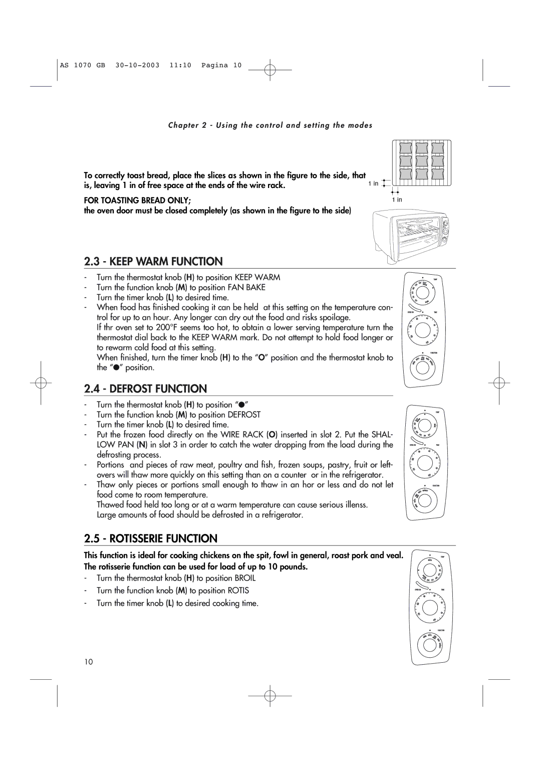 DeLonghi AS-1070 manual Keep Warm Function, Defrost Function, Rotisserie Function, For Toasting Bread only 