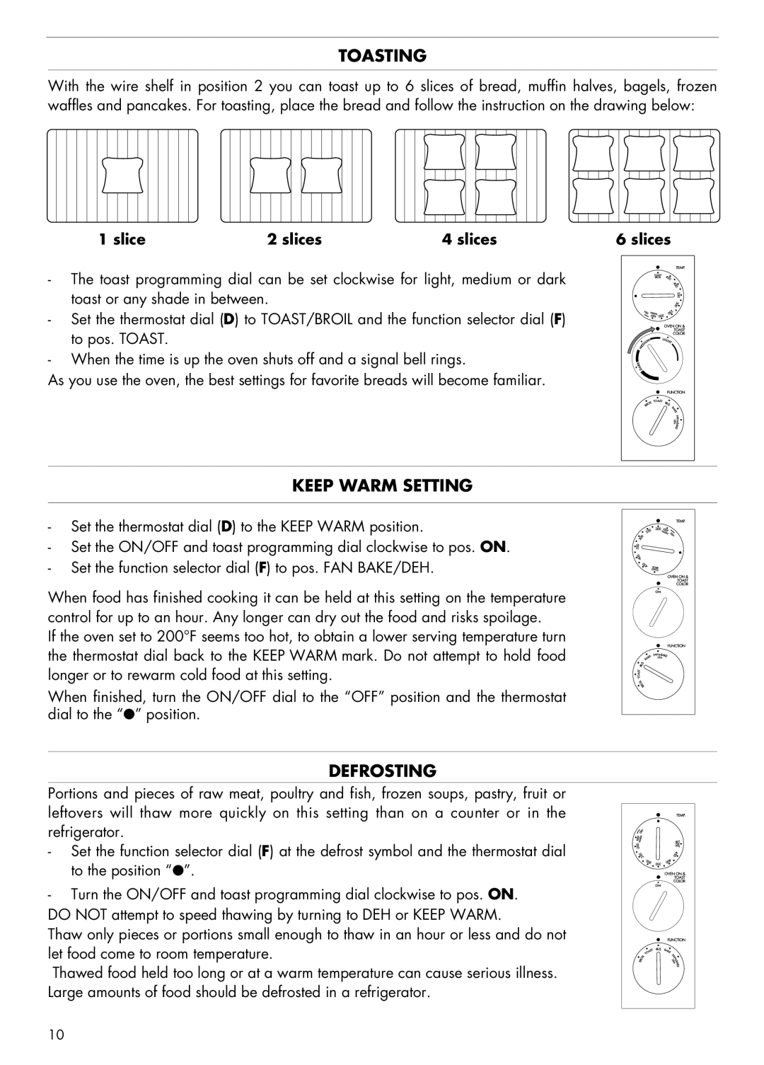 DeLonghi AS 670 manual Toasting, Keep Warm Setting, Defrosting, Slice Slices 