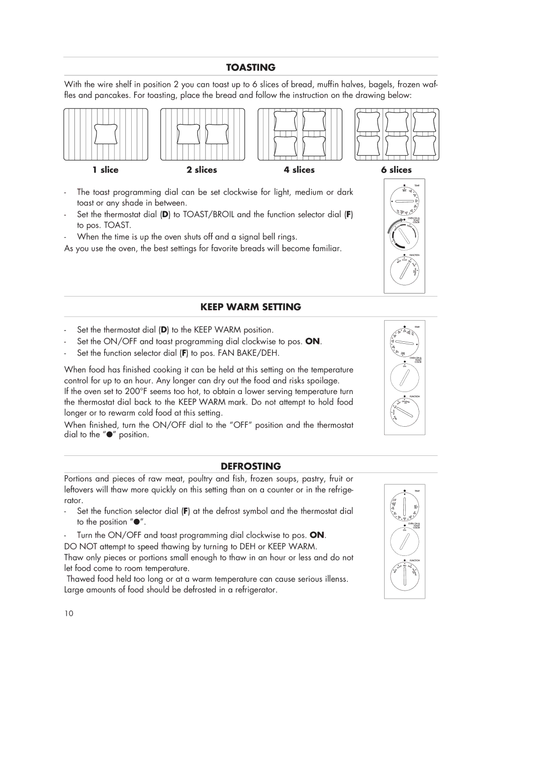 DeLonghi AS40U manual Toasting, Keep Warm Setting, Defrosting, Slice Slices 