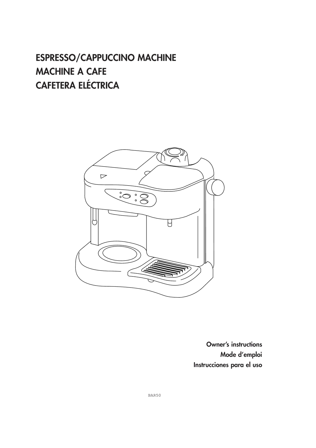 DeLonghi BAR50 manual Owner’s instructions Mode d’emploi Instrucciones para el uso 