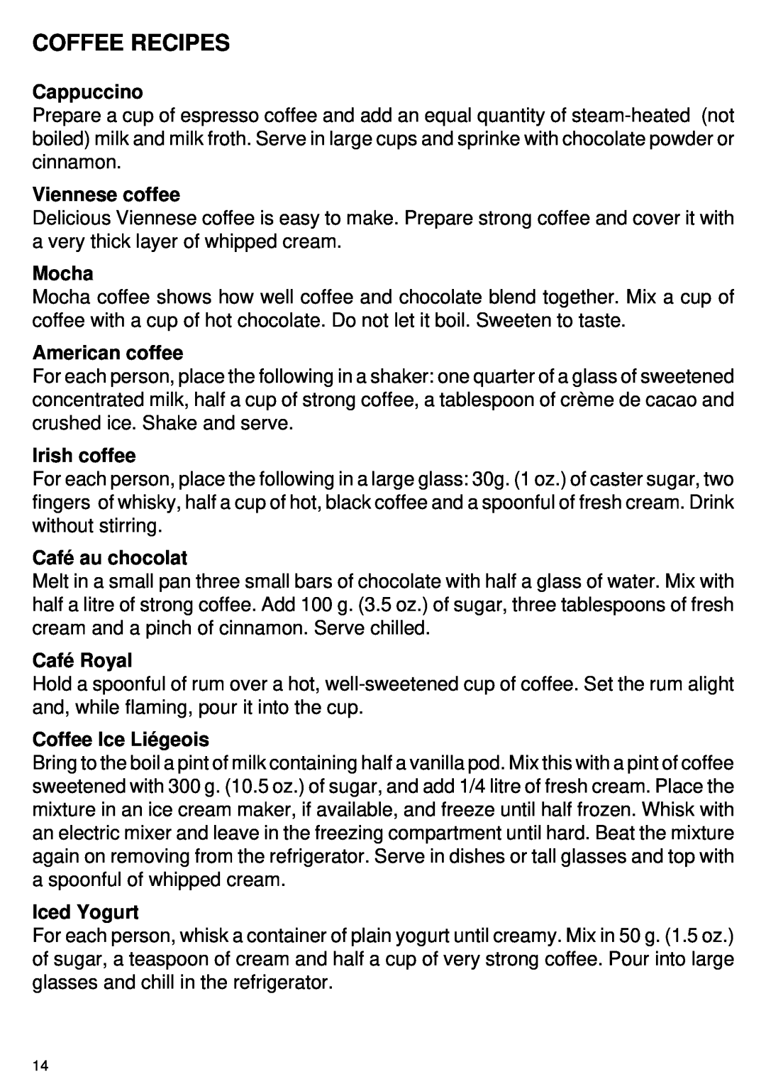 DeLonghi BAR6 manual Coffee Recipes, Cappuccino, Viennese coffee, Mocha, American coffee, Irish coffee, Café au chocolat 