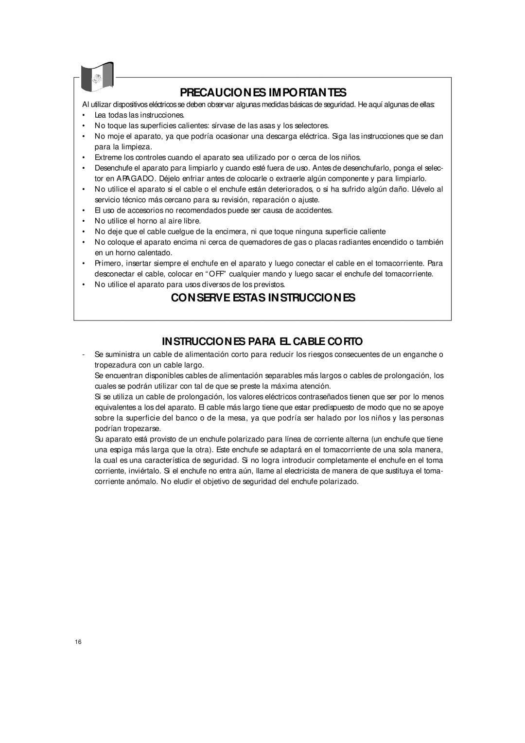 DeLonghi BAR8 manual Precauciones Importantes, No utilice el aparato para usos diversos de los previstos 