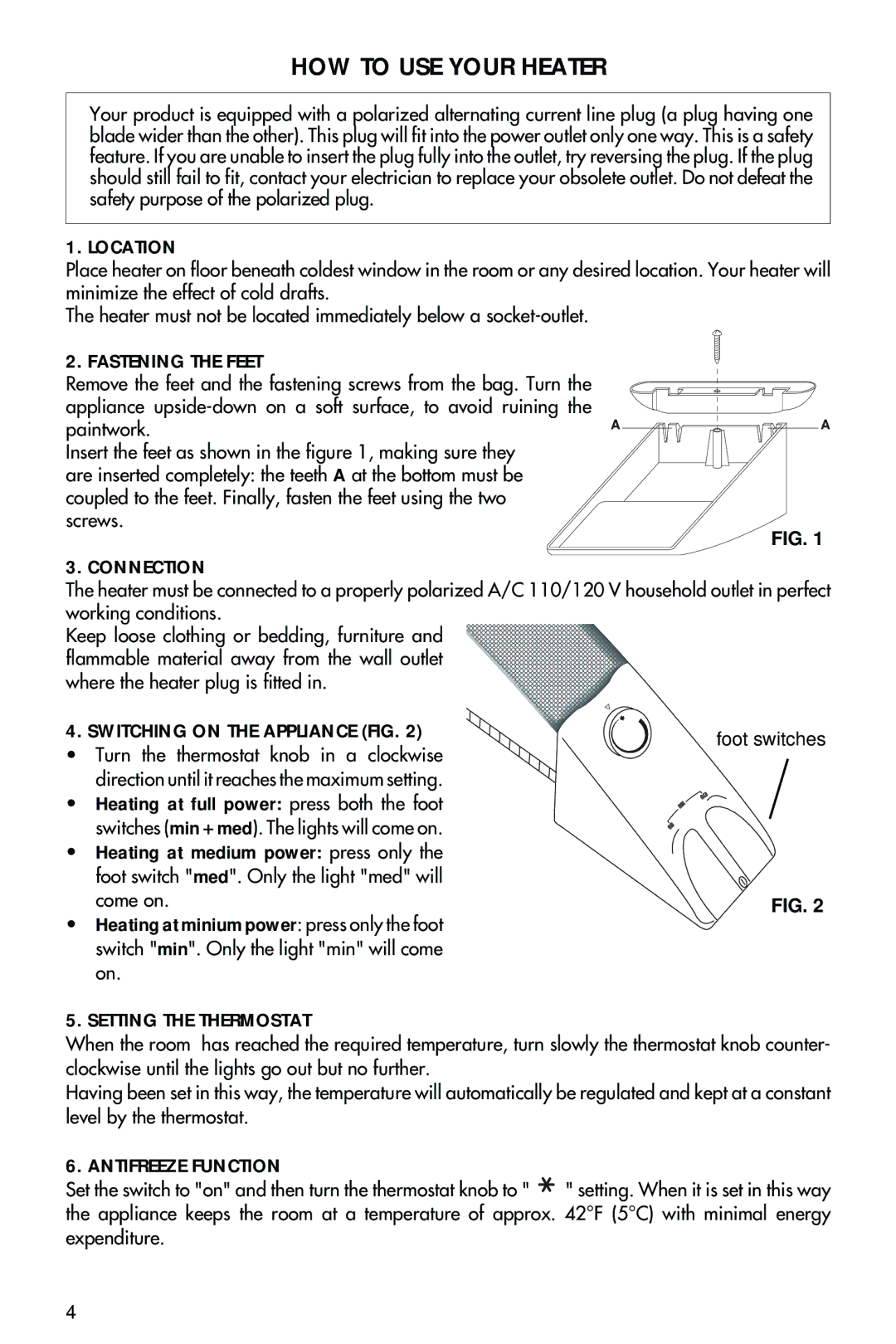 DeLonghi BBH 100 manual Location, Fastening the Feet, Connection, Switching on the Appliance FIG, Setting the Thermostat 