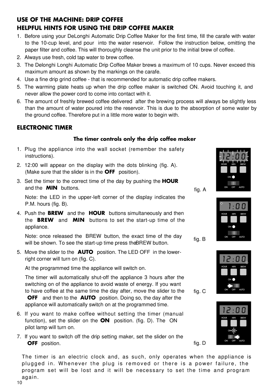 DeLonghi BCO100 manual Electronic Timer, Timer controls only the drip coffee maker 