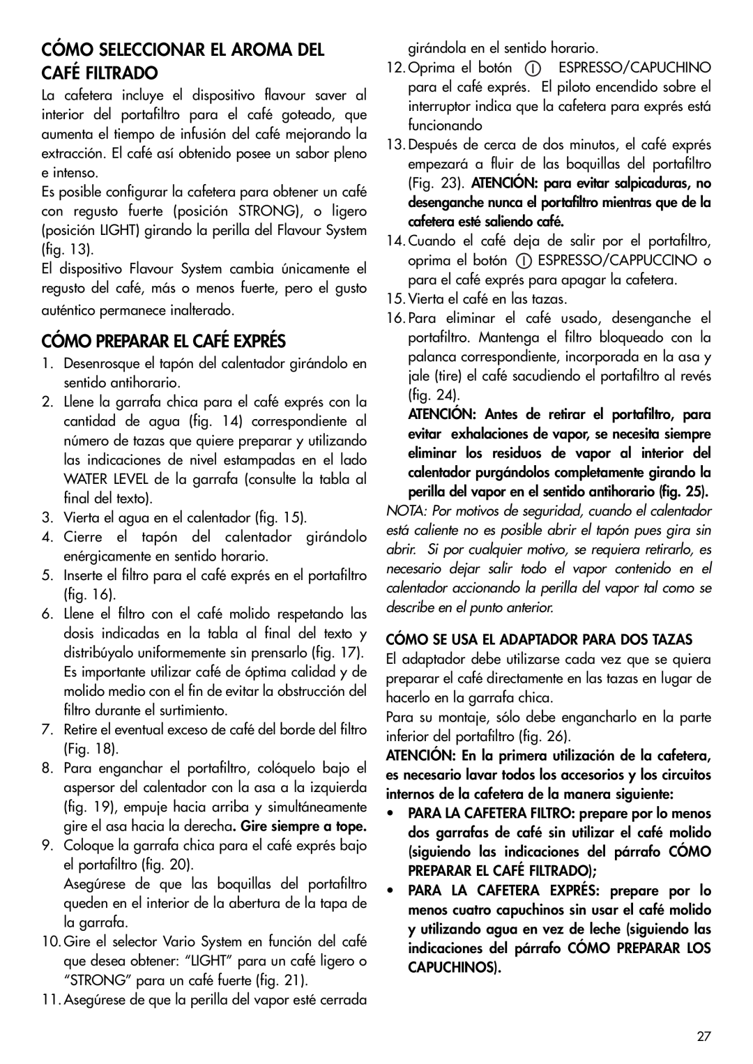 DeLonghi BCO120T manual Cómo Seleccionar El Aroma Del Café Filtrado, Cómo Preparar El Café Exprés 