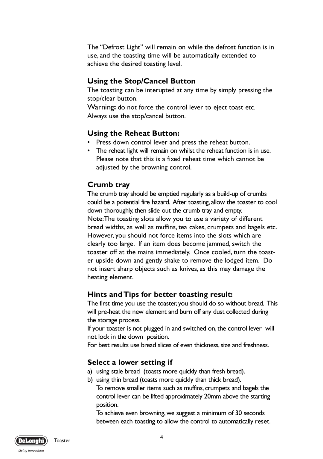 DeLonghi CT04R manual Using the Stop/Cancel Button, Using the Reheat Button, Crumb tray, Select a lower setting if 