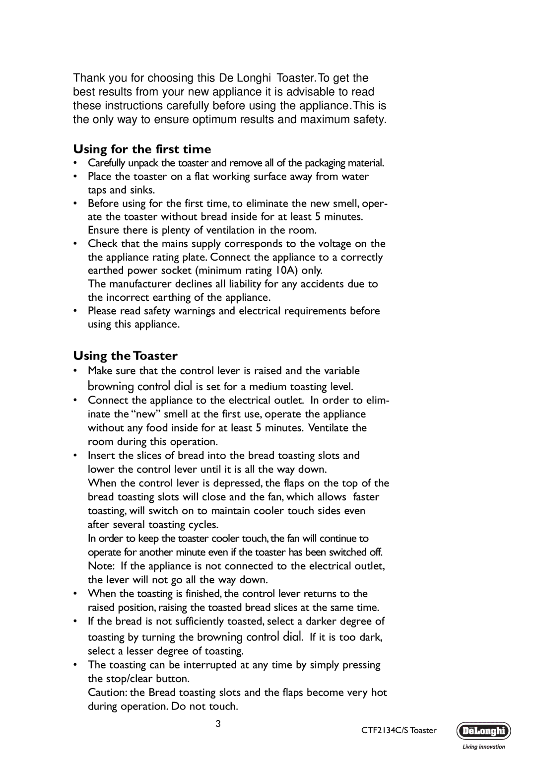 DeLonghi CTF2134C/S manual Using for the first time, Using the Toaster 