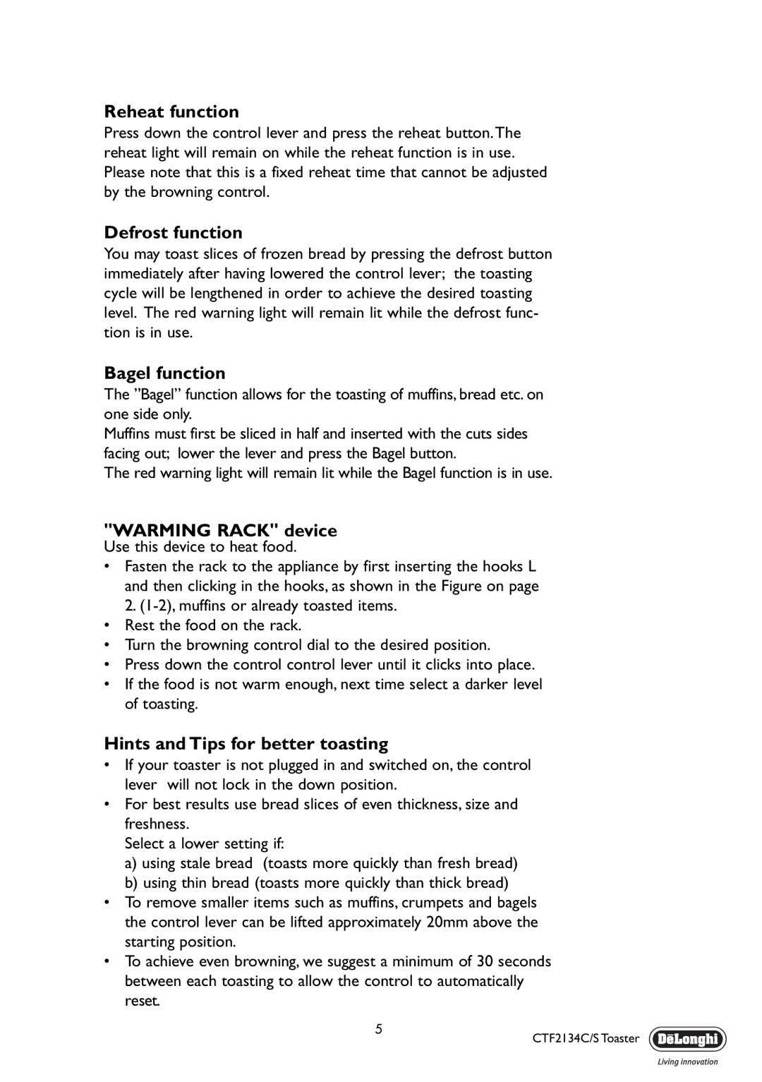 DeLonghi CTF2134C/S manual Reheat function, Defrost function, Bagel function, Warming Rack device 