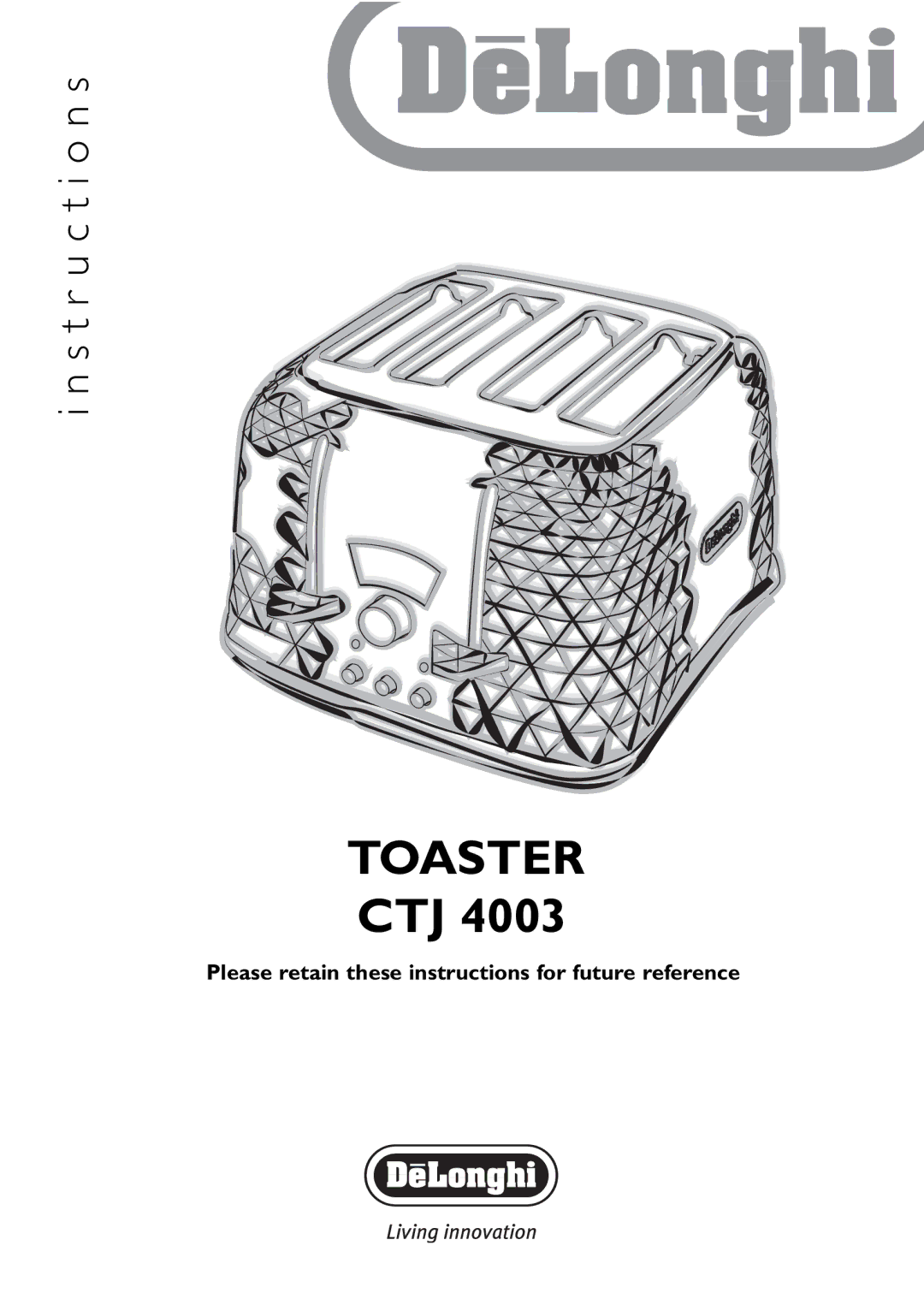 DeLonghi CTJ 4003 manual Toaster 