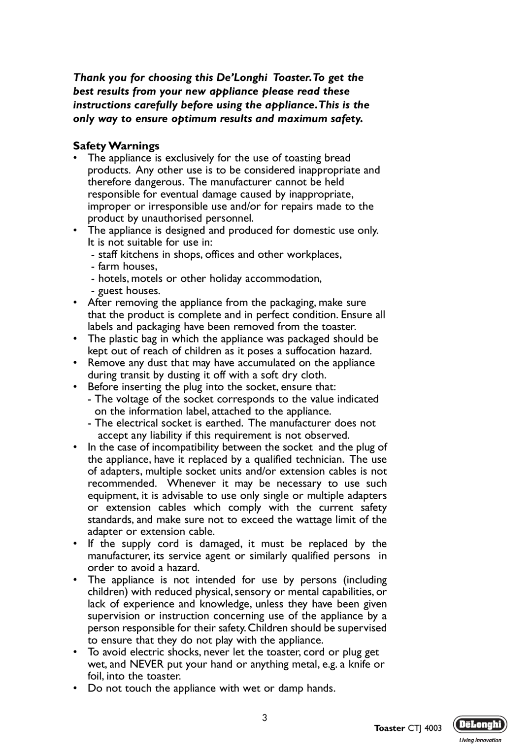 DeLonghi CTJ 4003 manual Safety Warnings, Before inserting the plug into the socket, ensure that 