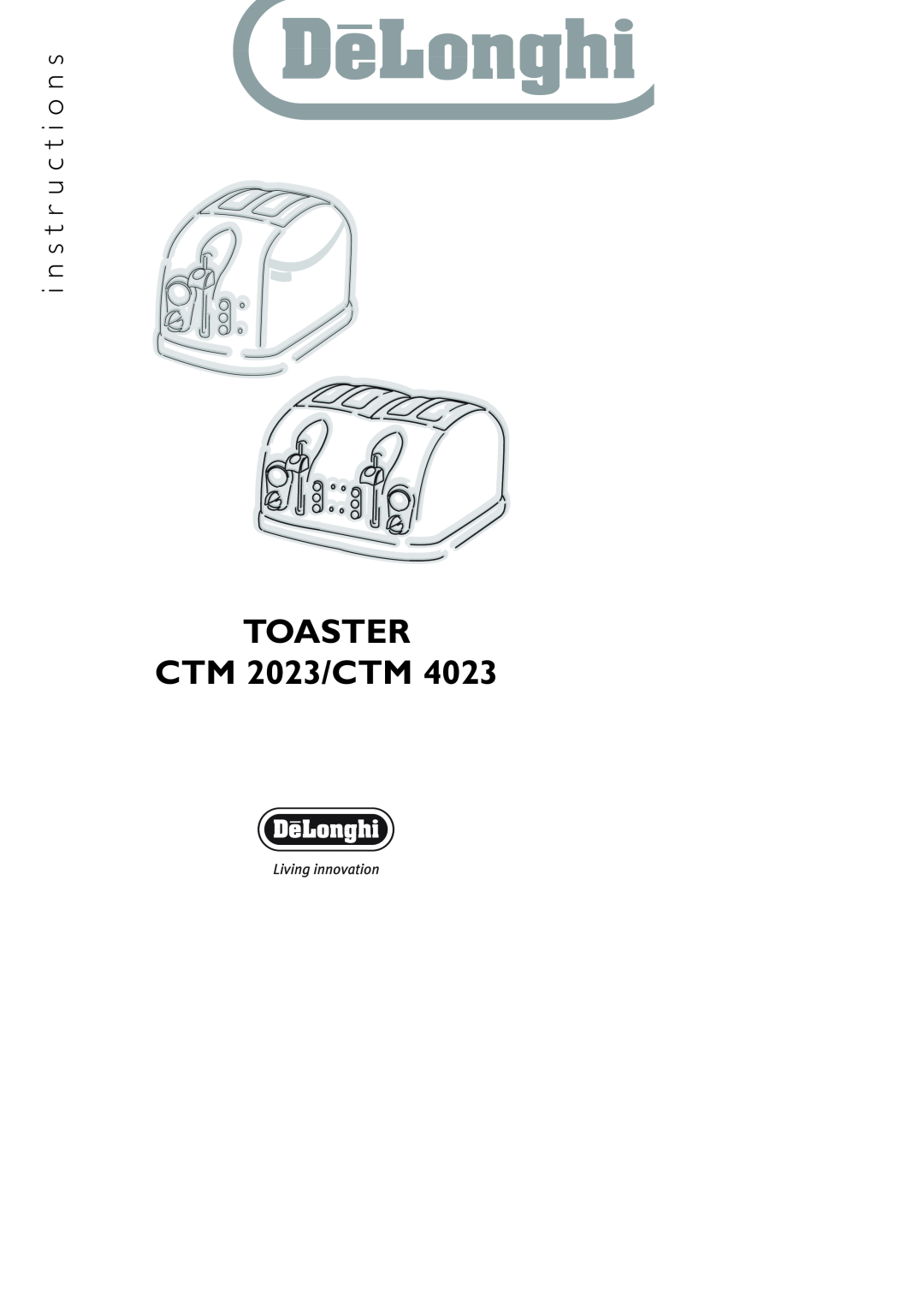 DeLonghi CTM 4023 manual CTM 2023/CTM, Toaster, i n s t r u c t i o n s 