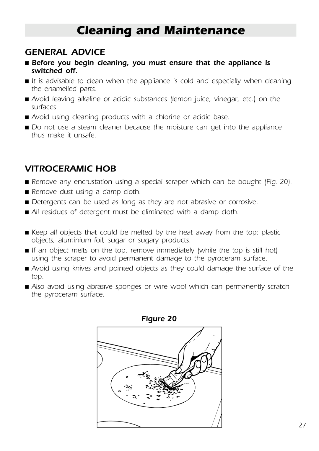 DeLonghi D 61 E manual General Advice, Vitroceramic HOB 