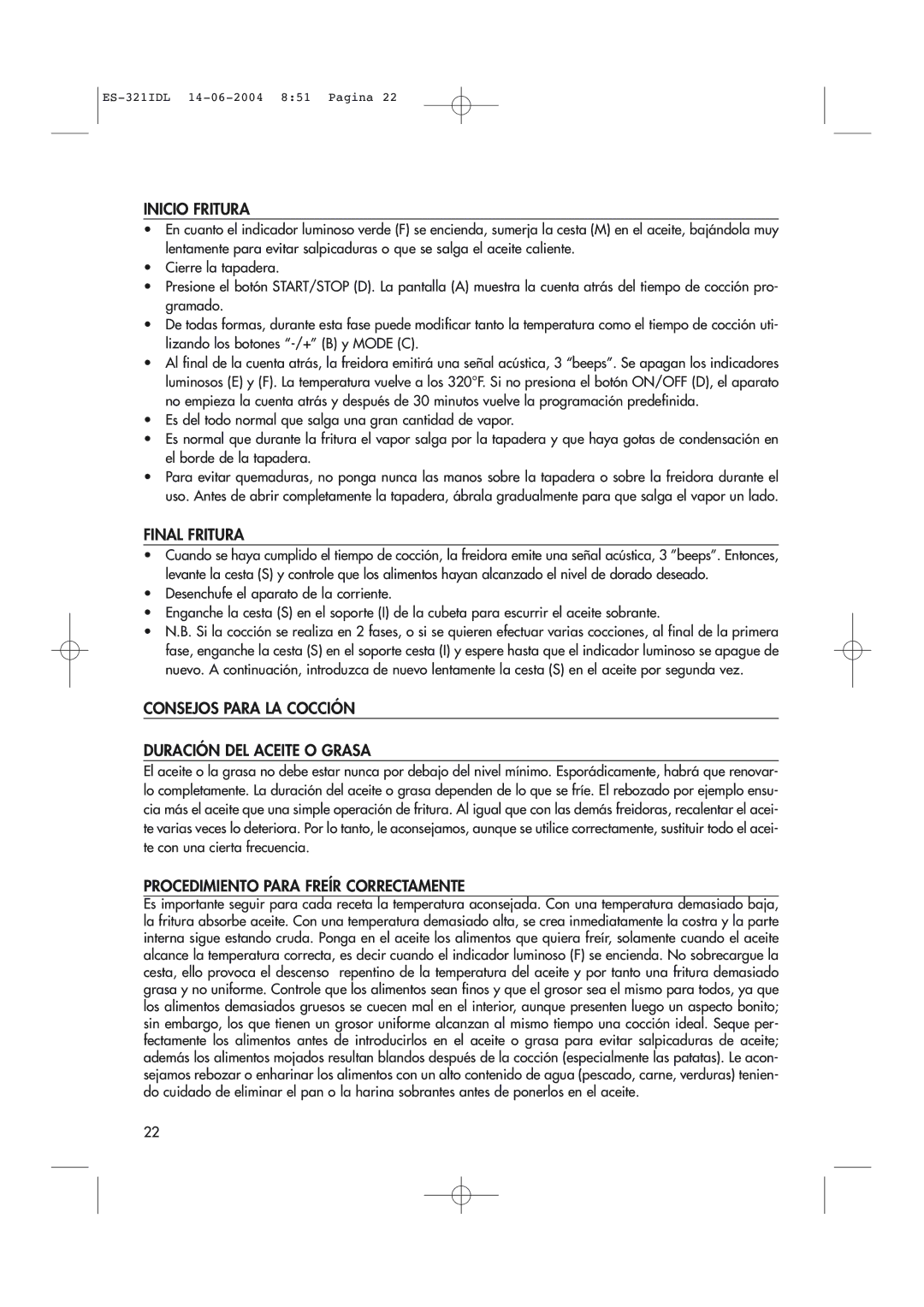 DeLonghi D14427DZ manual Inicio Fritura, Final Fritura, Consejos Para LA Cocción Duración DEL Aceite O Grasa 