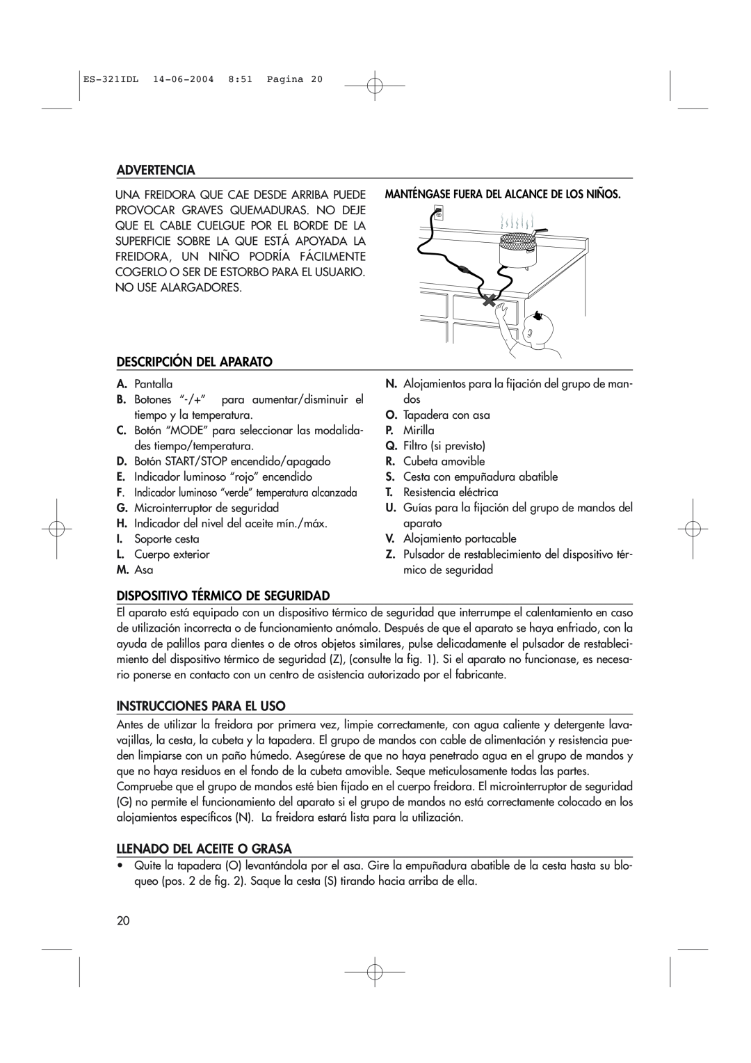 DeLonghi D14427DZ manual Advertencia, Descripción Del Aparato, Dispositivo Térmico De Seguridad, Instrucciones Para El Uso 