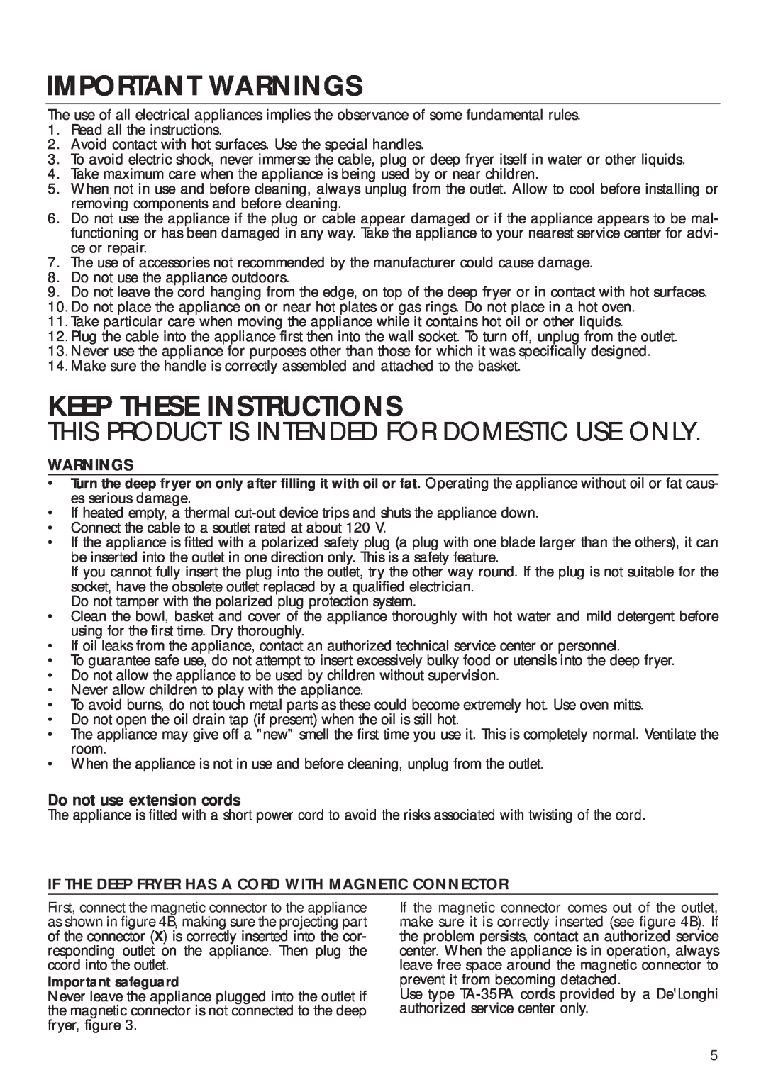 DeLonghi D14427DZ manual Important Warnings, Keep These Instructions, Do not use extension cords 