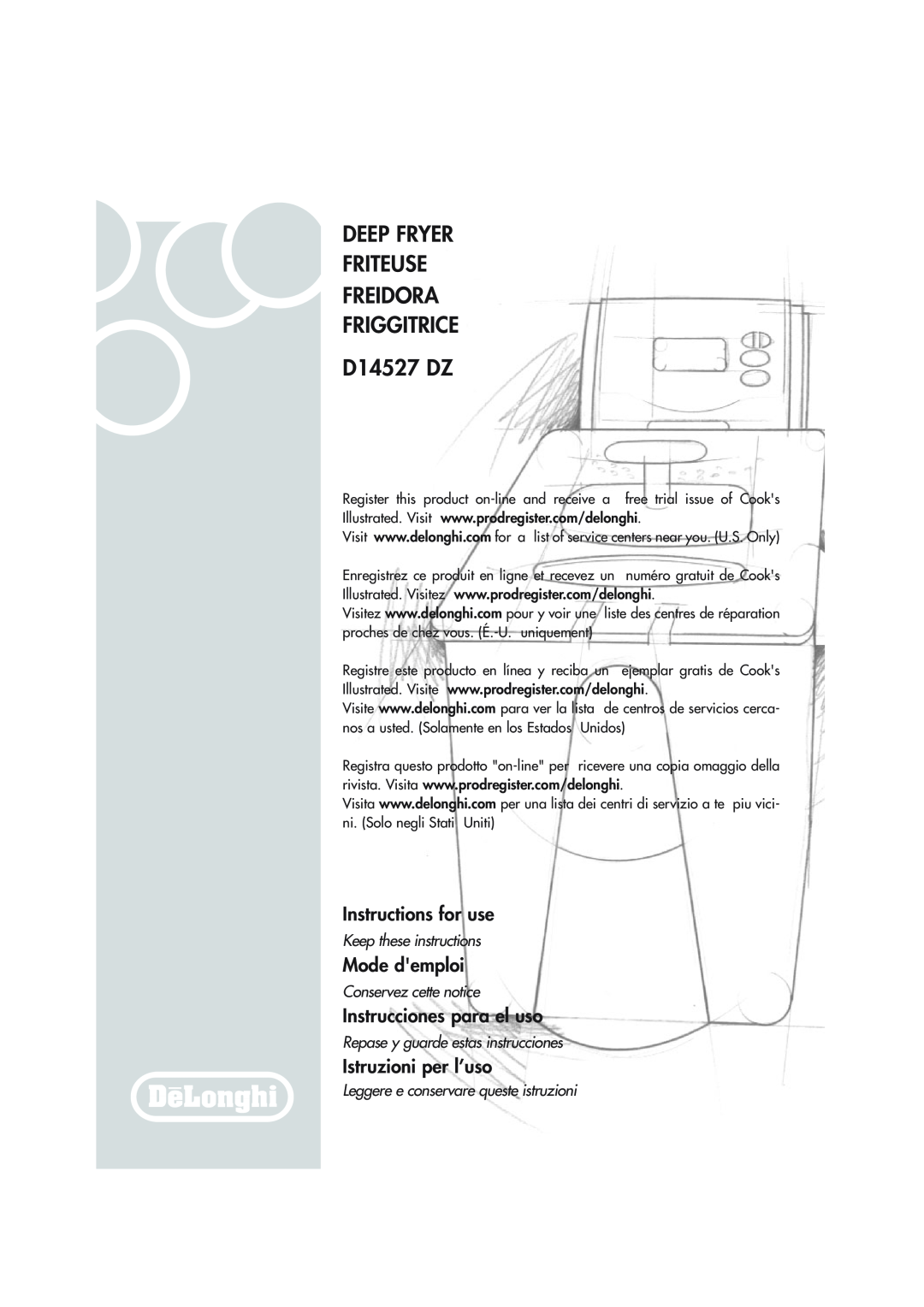 DeLonghi D14527DZ manual Deep Fryer Friteuse Freidora Friggitrice, D14527 DZ, Instructions for use, Mode demploi 