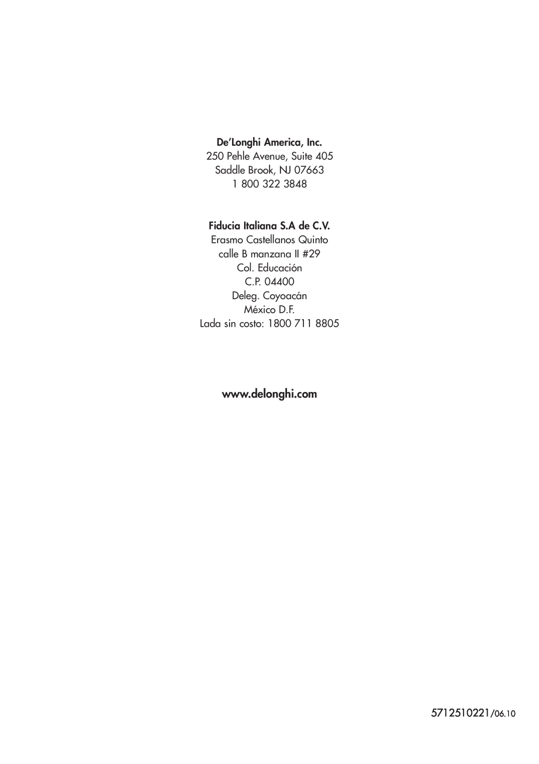 DeLonghi D28313 manual De’Longhi America, Inc 250 Pehle Avenue, Suite Saddle Brook, NJ, 5712510221/06.10 