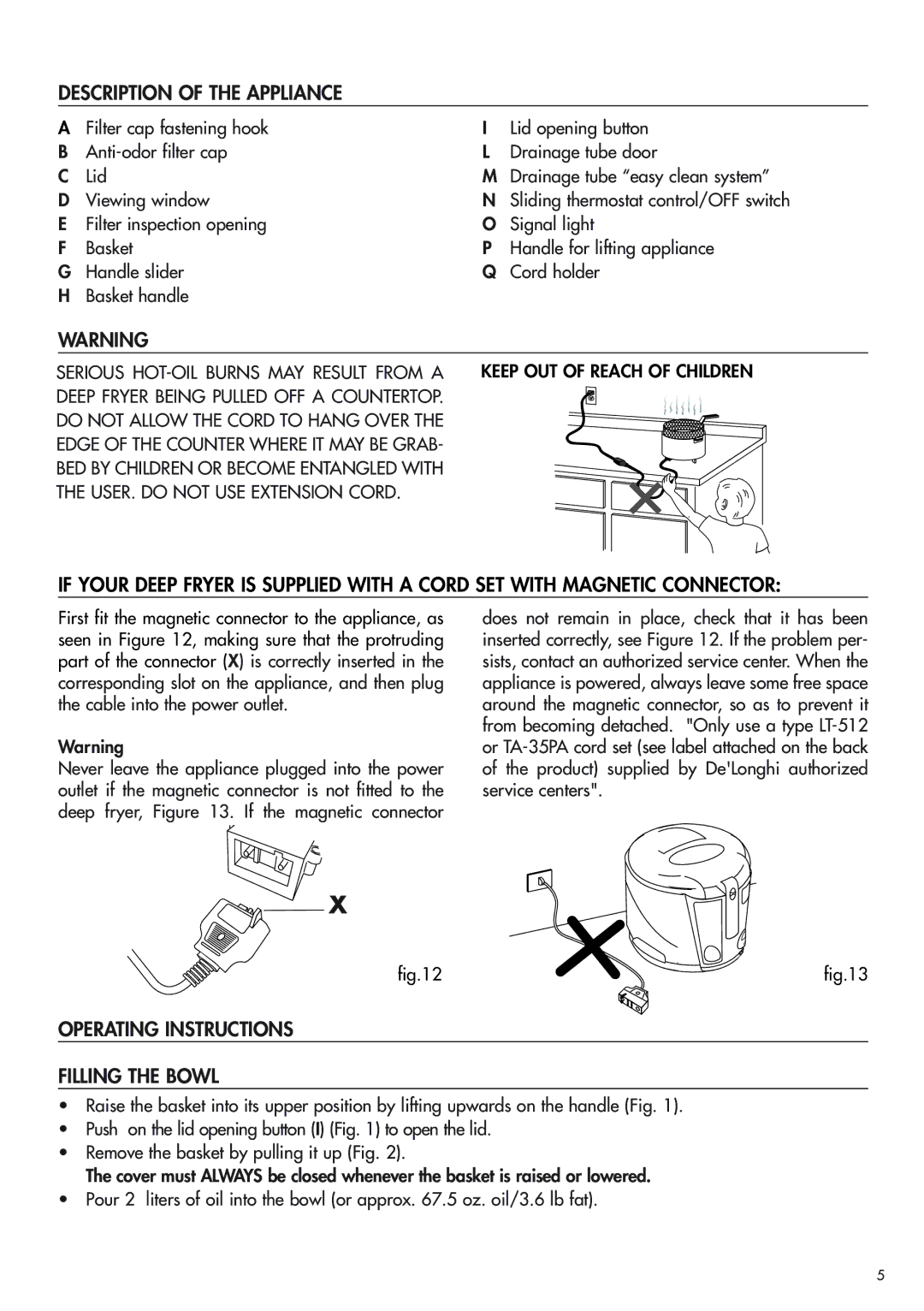 DeLonghi D677UX manual Description of the Appliance, Operating Instructions Filling the Bowl 