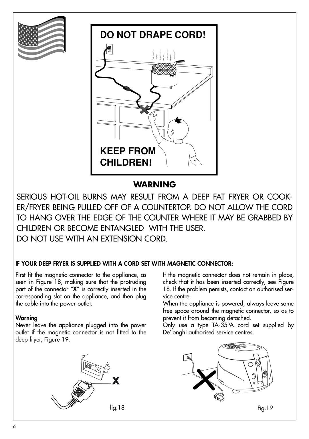 DeLonghi D895UX manual Do Not Use With An Extension Cord, Do Not Drape Cord, Keep From, Children 